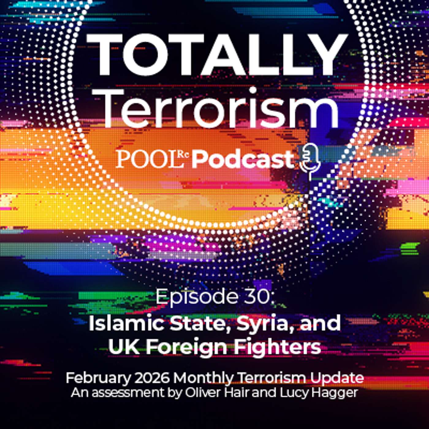 Islamic State, Syria, and UK Foreign Fighters - February Monthly Terrorism Update