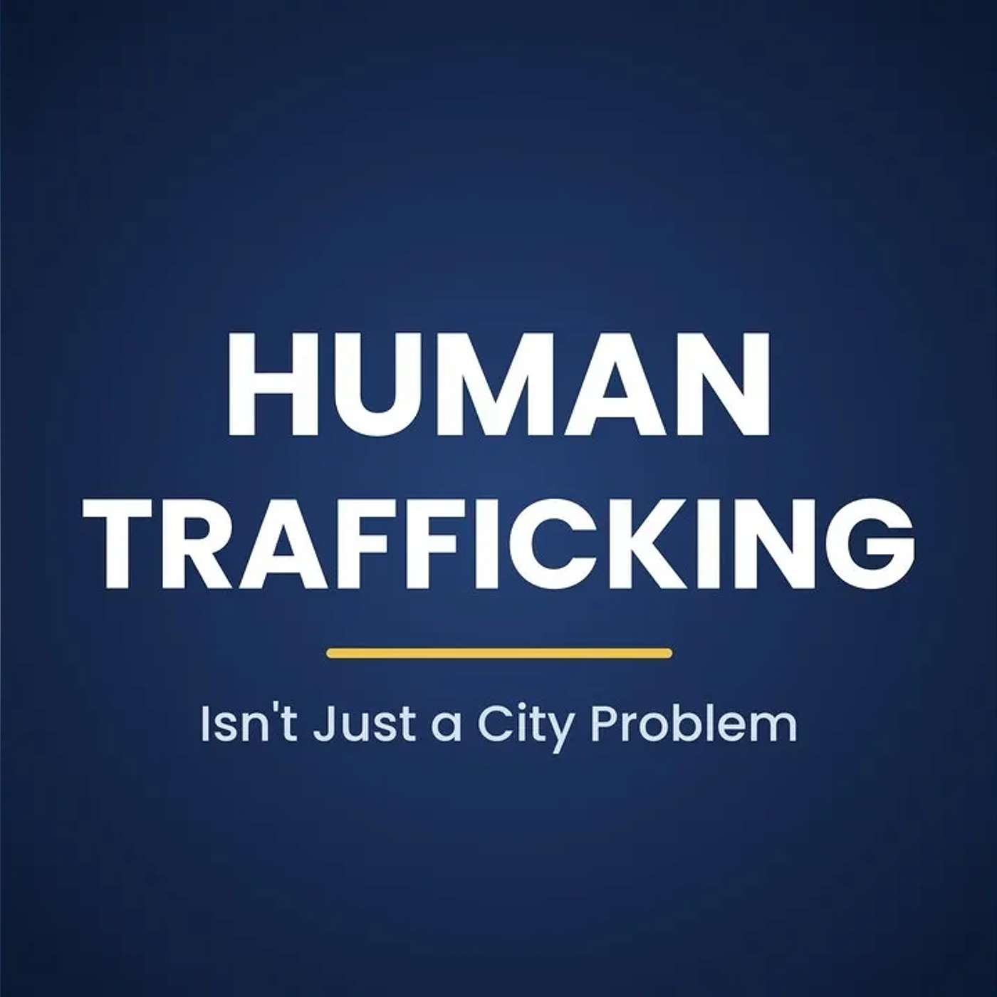 Ep. 229 - Human Trafficking Isn't Just a City Problem episode artwork