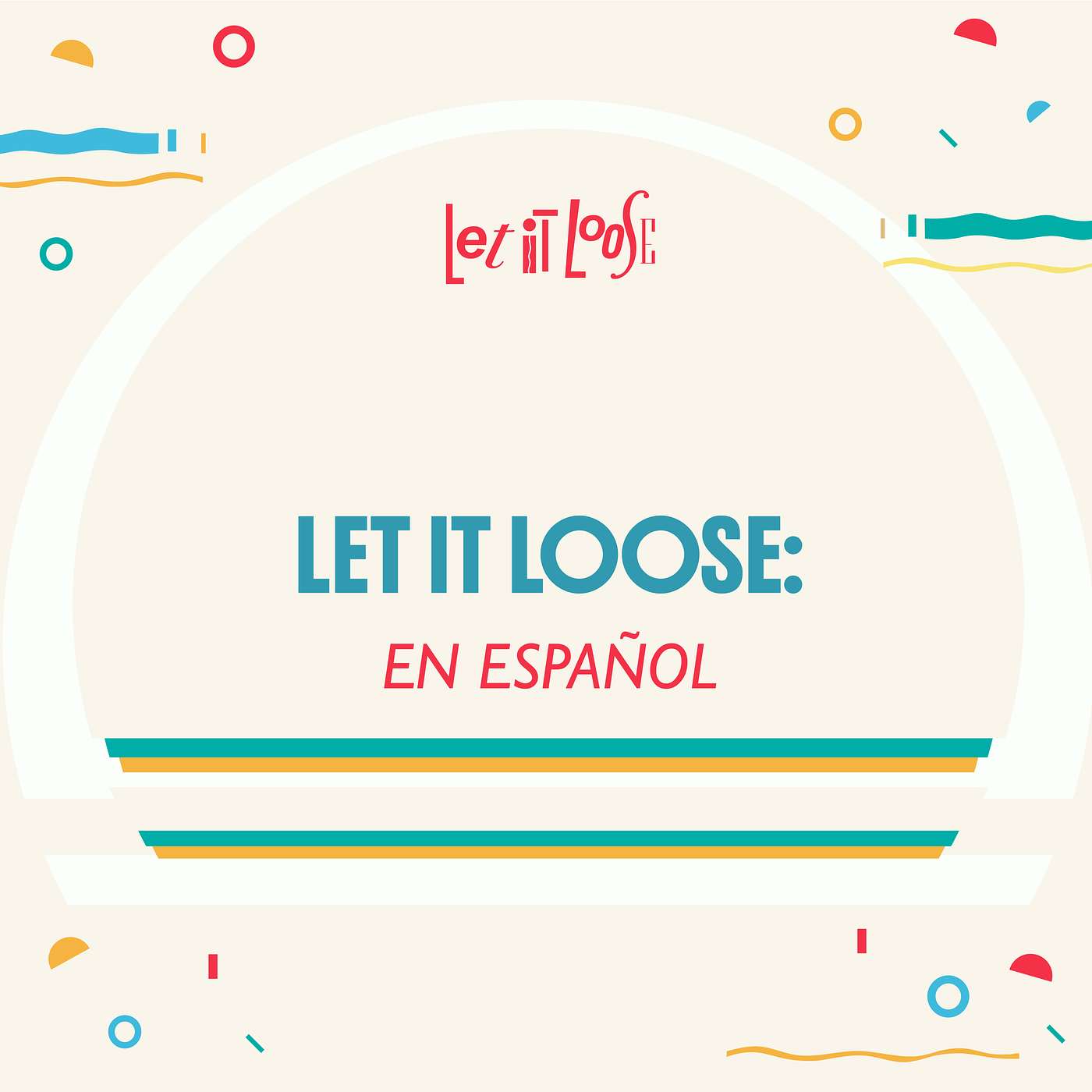 ¡Let it Loose En Español! episode artwork