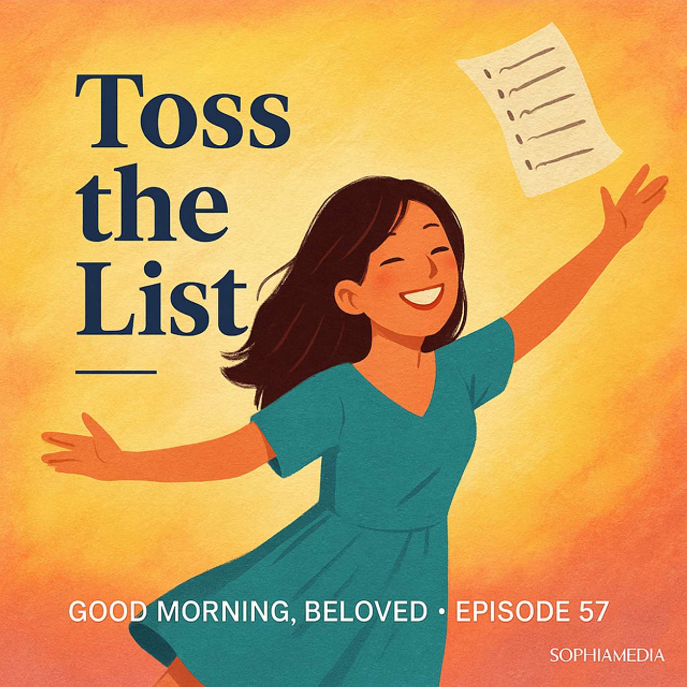 Good Morning, Beloved, E57: Toss the List