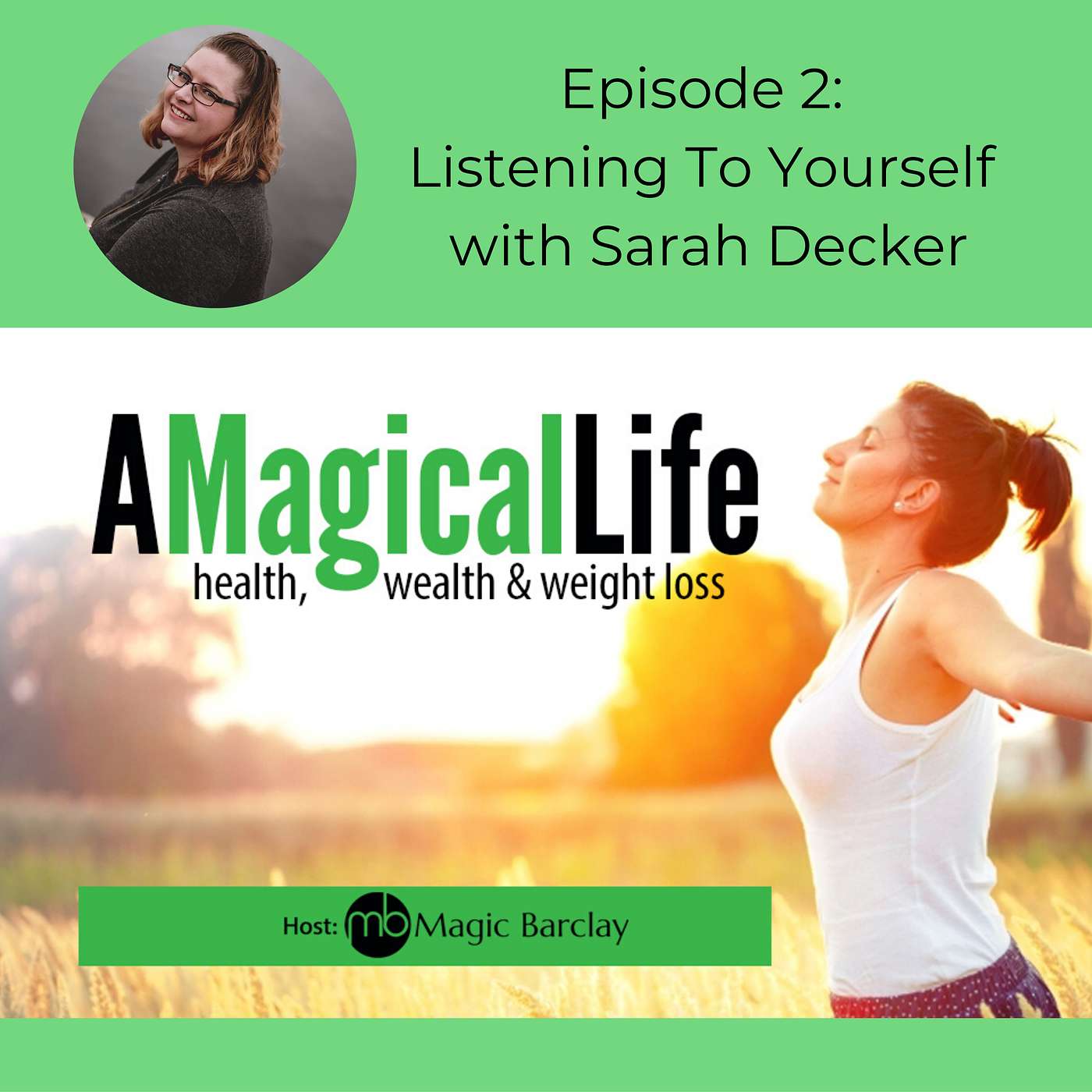 Listening To Yourself with Sarah Decker episode artwork