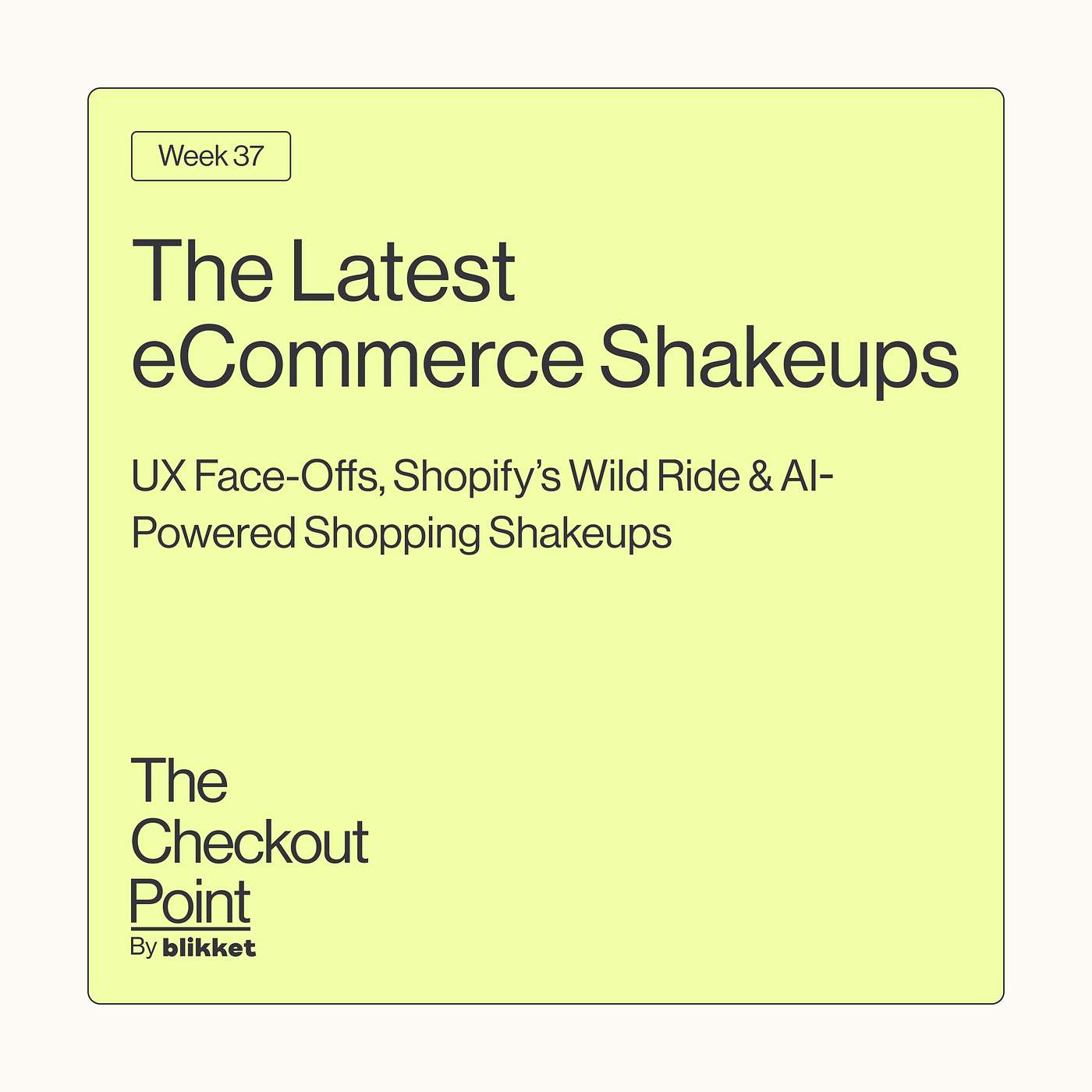 The Checkout Point by Blikket.co - Weekly eCommerce Insights Digest