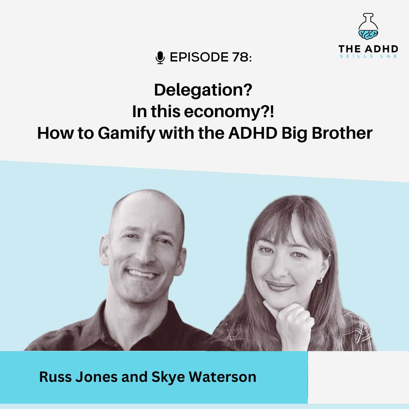 Delegation? In this economy?! How to Gamify with the ADHD Big Brother