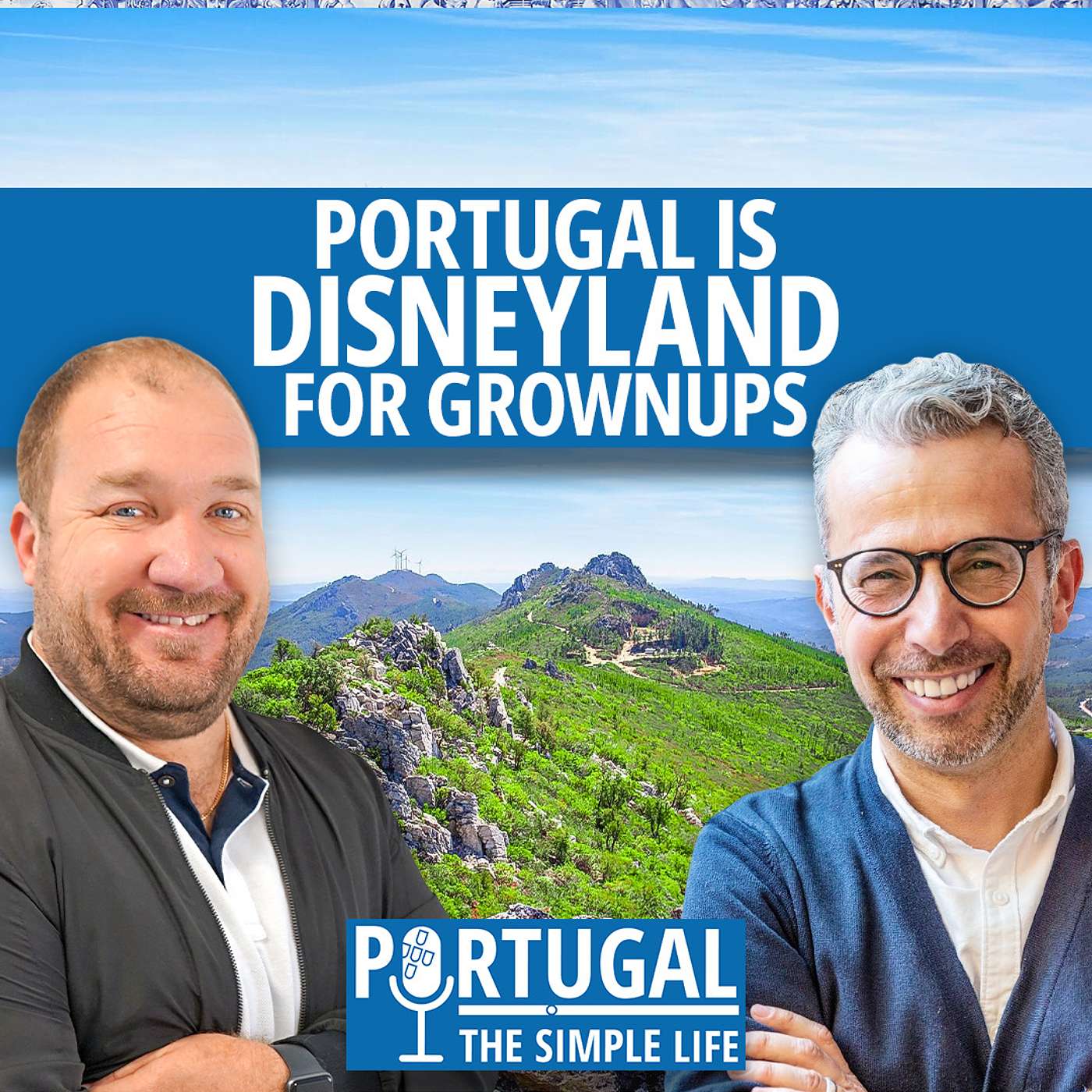 Portugal is Disneyland for grown-ups