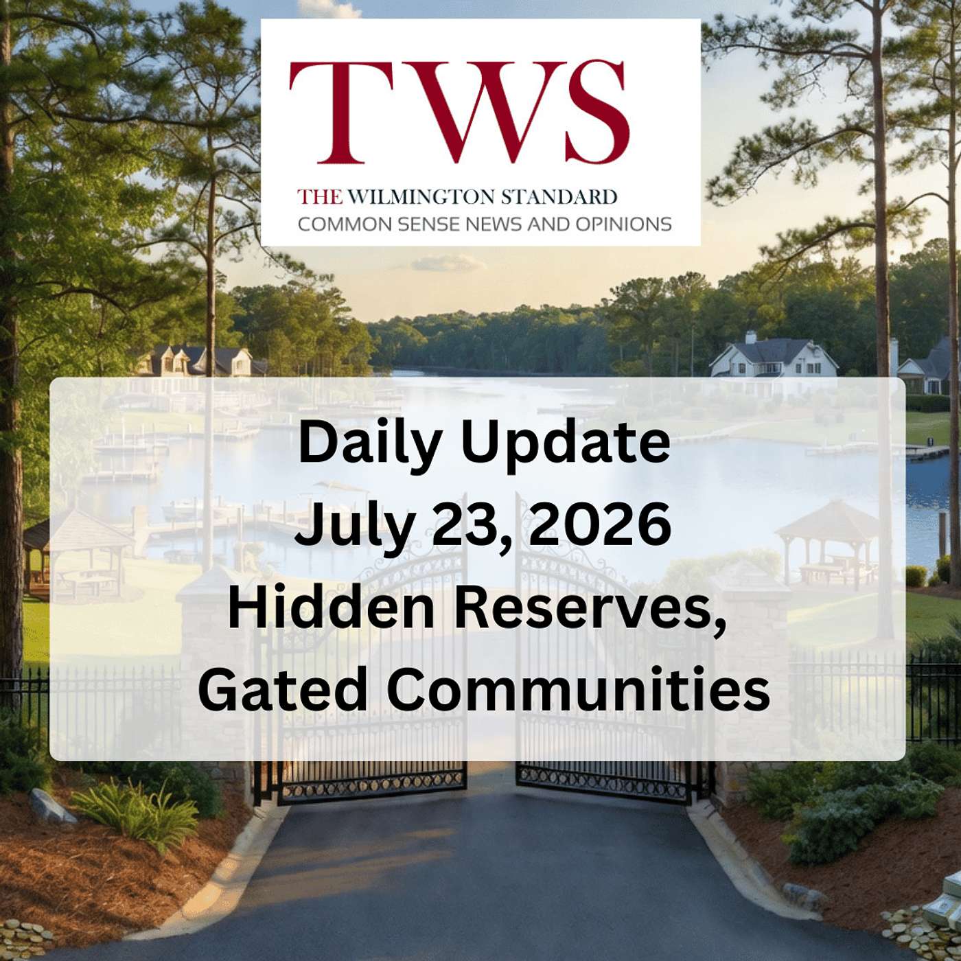 Hidden Reserves, Gated Communities: North Carolina’s Growing Political Slush Fund - July 23, 2026 episode artwork