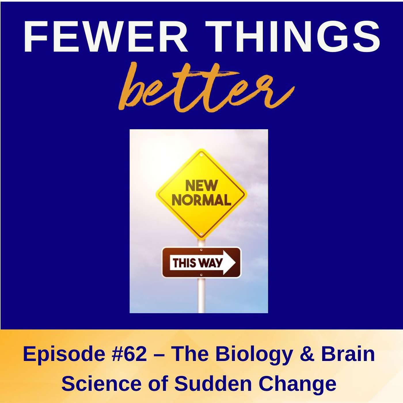 Fewer Things Better