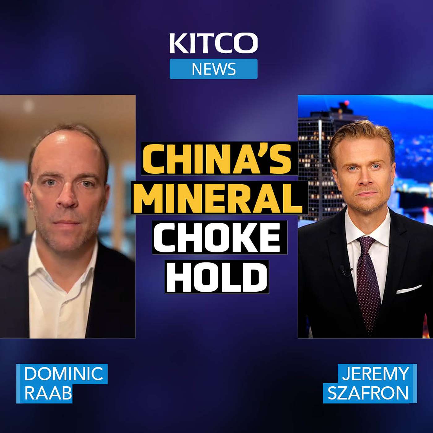 Dominic Raab: From Illicit Gold to China's Choke Hold, Our Supply Chains Are Broken