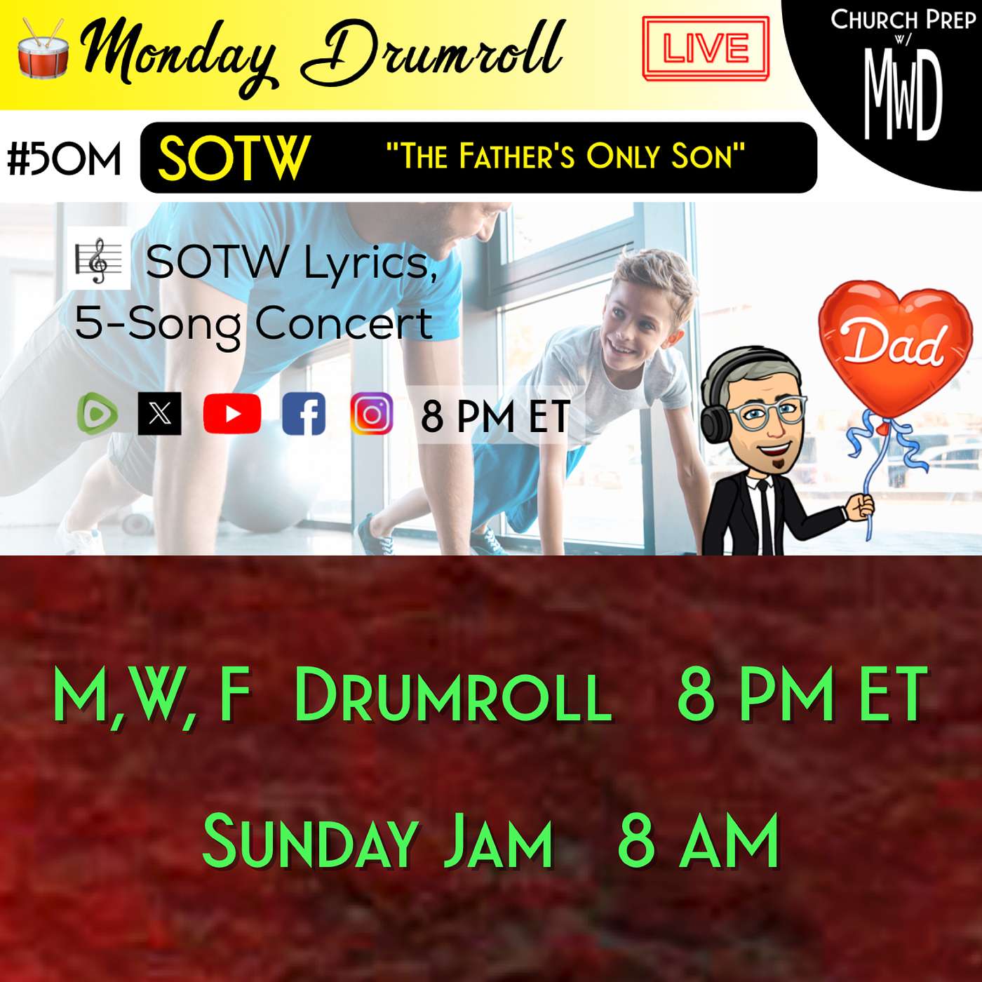 🥁 #50M 🎼SOTW Reveal: "The Father’s Only Son" | Church Prep w/ MWD episode artwork
