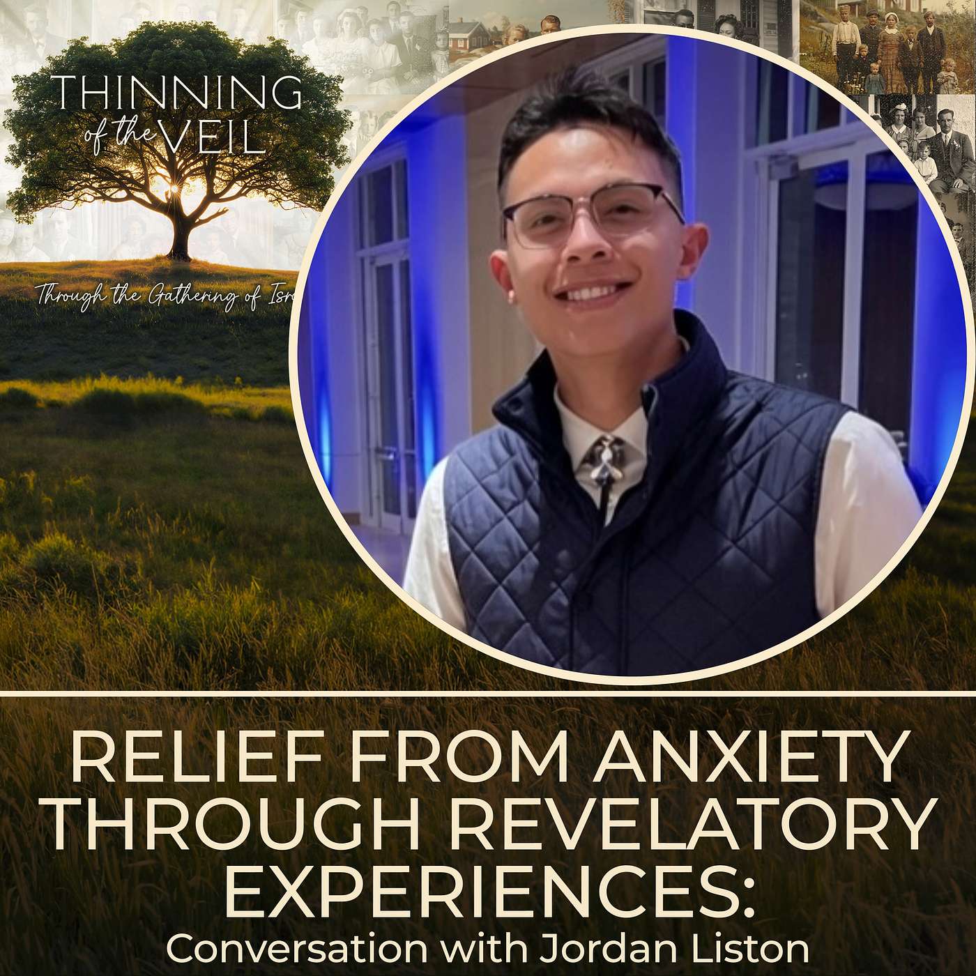 RELIEF FROM ANXIETY THROUGH REVELATORY EXPERIENCES: Conversation with Jordan Liston episode artwork