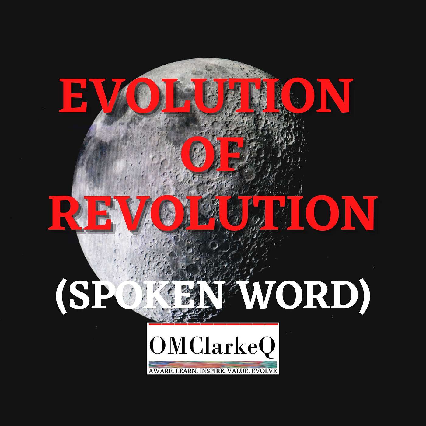 Evolution of Revolution (Spoken Word)