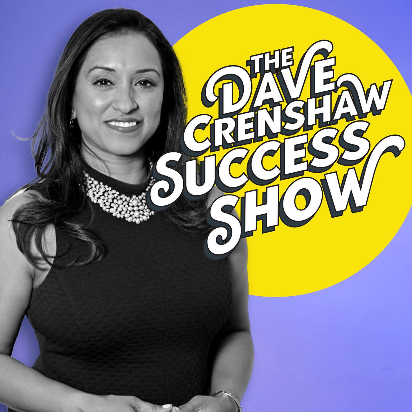 The Dave Crenshaw Success Show