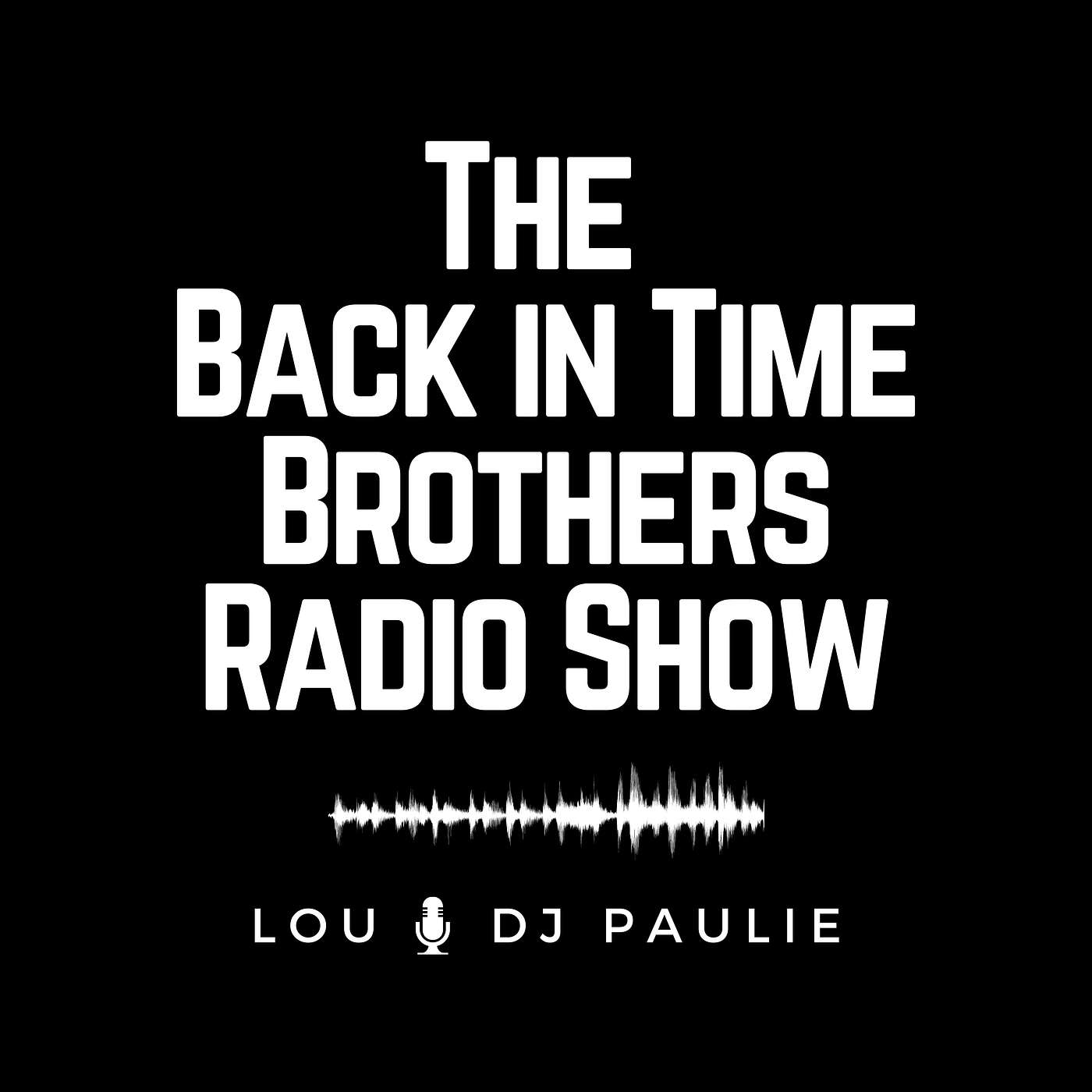 Back in Time Brothers Radio Show - 1974