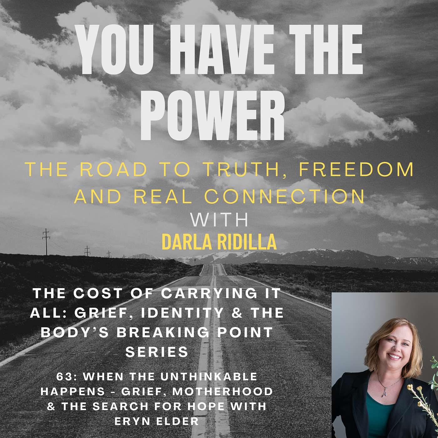 63: When the Unthinkable Happens - Grief, Motherhood & the Search for Hope With Eryn Elder episode artwork