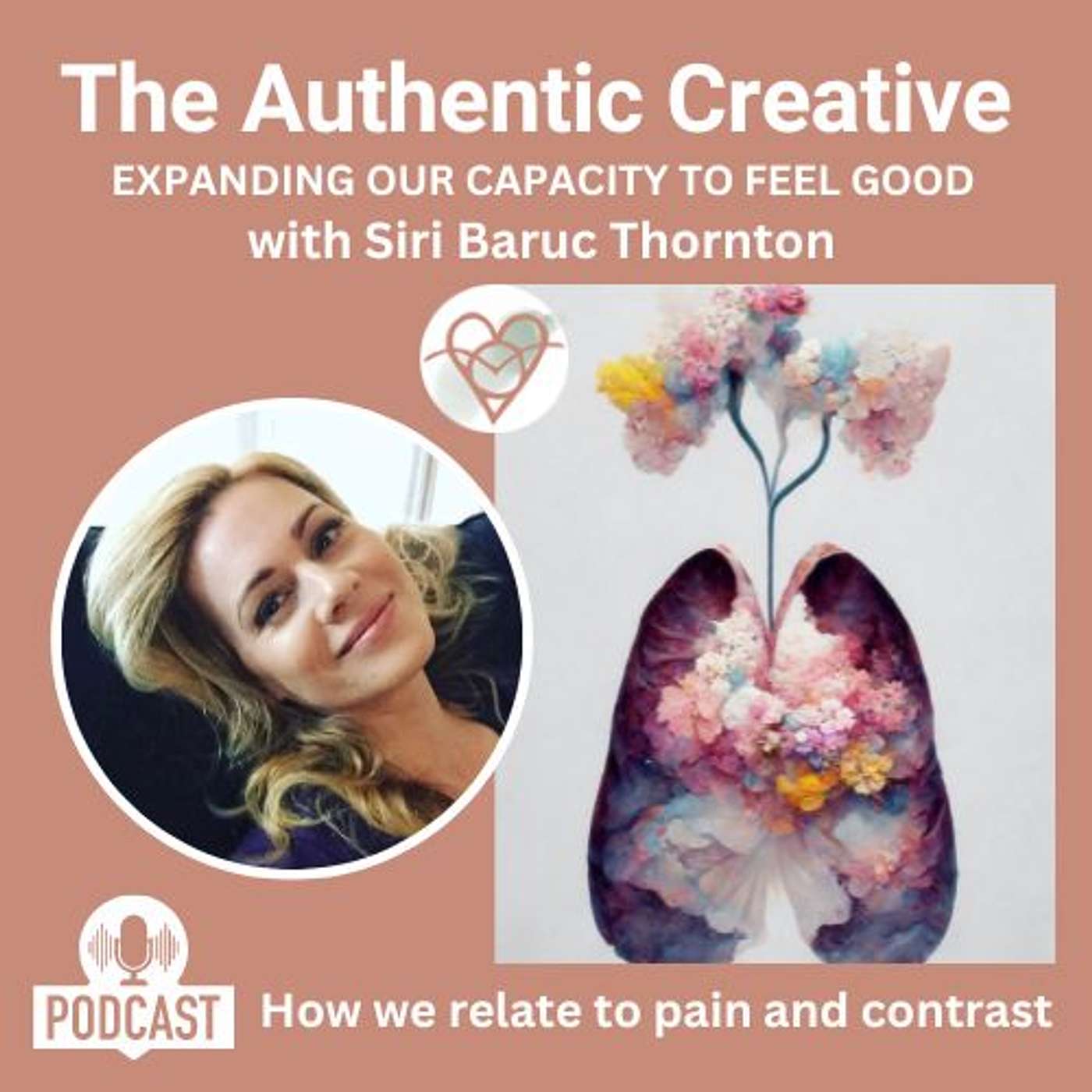 The Authentic Creative: expanding our capacity to feel good