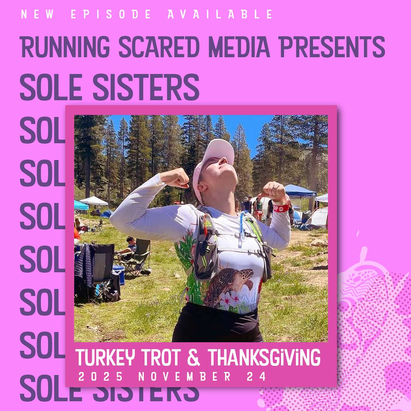 Sole Sisters - Turkey Trot and Thanksgiving!