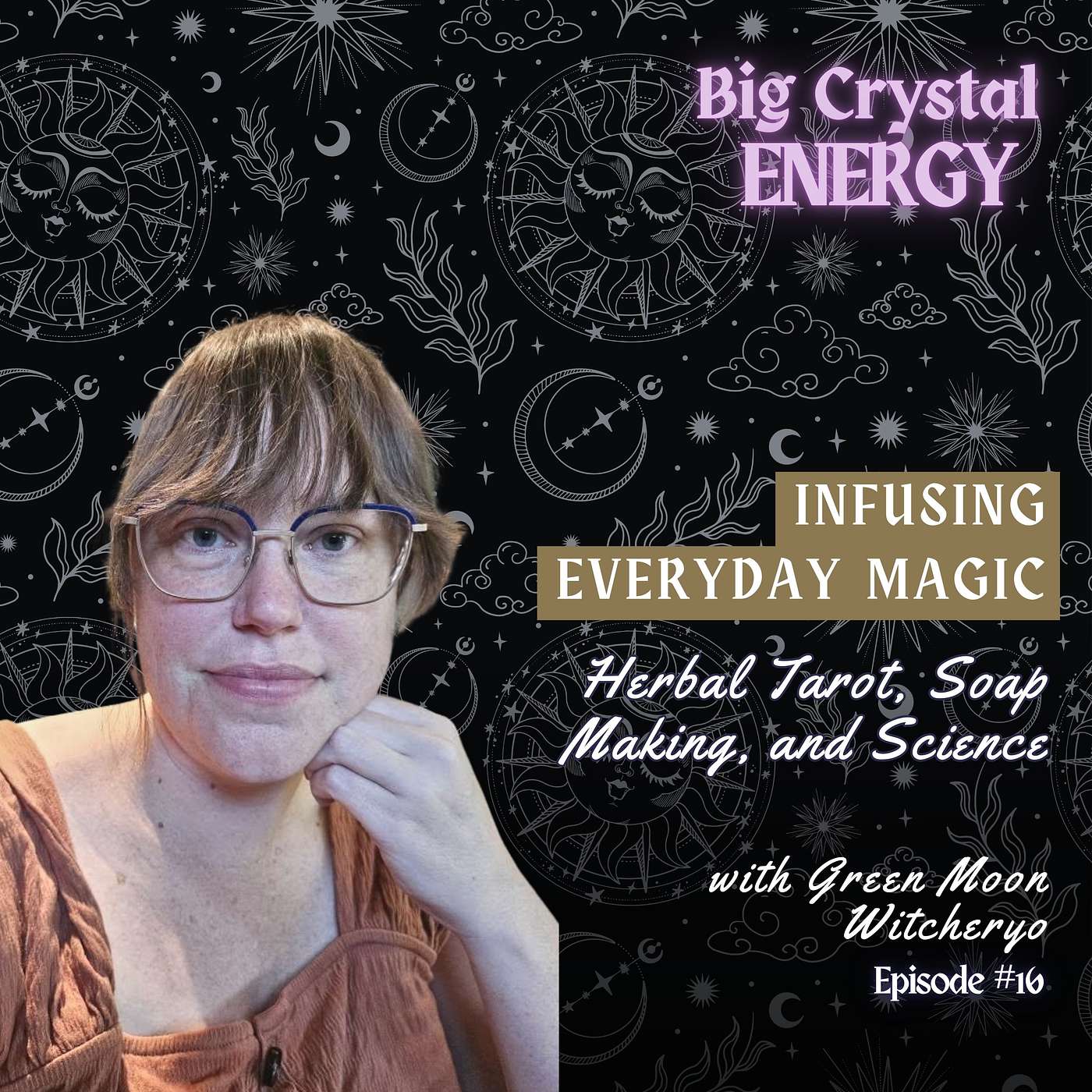 Infusing Everyday Magic: Herbal Tarot, Soap Making, and Science With Green Moon Witchery