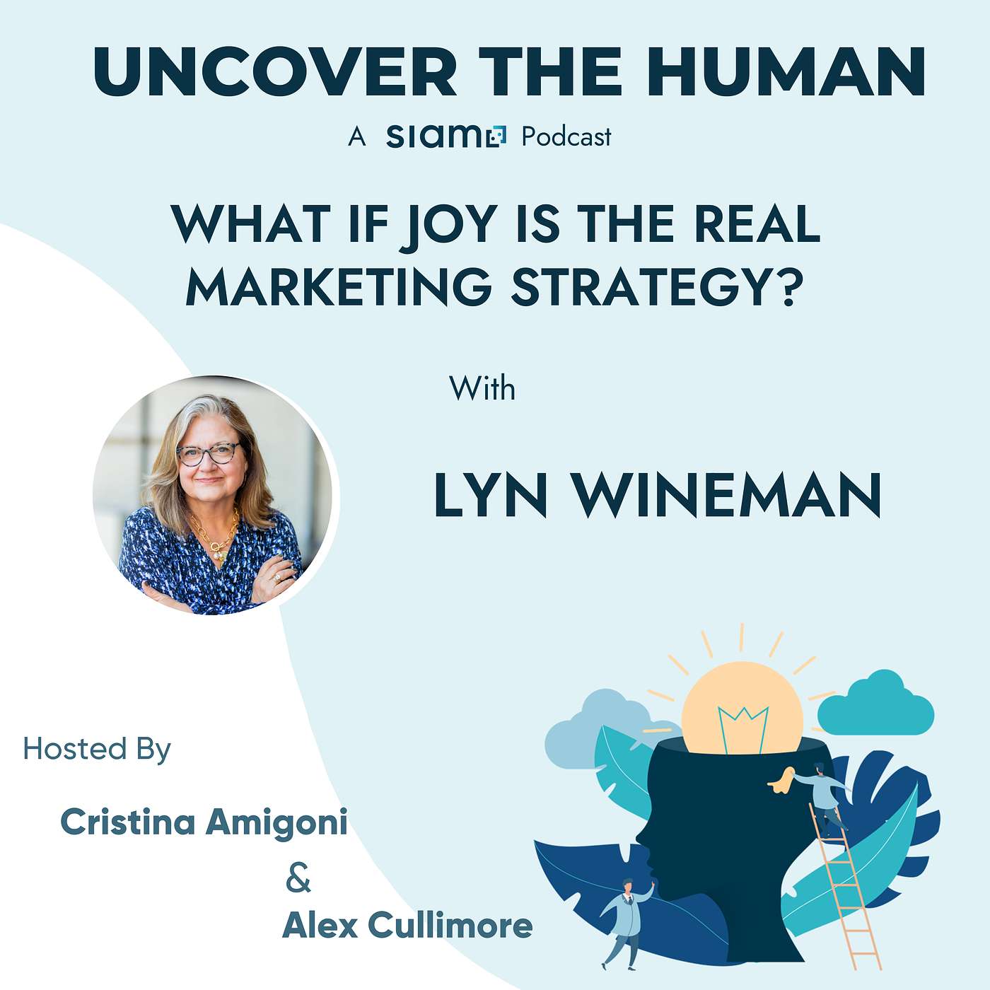 What If Joy Is The Real Marketing Strategy? with Lyn Wineman
