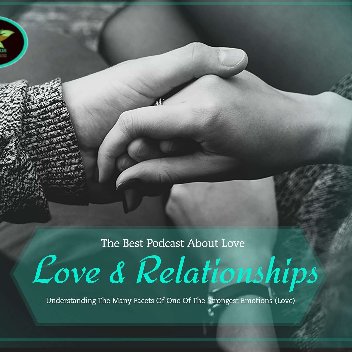 Season 3- Episode 1 Happy New Year!!  Let's Start With Love, The Best Podcast On The Fundamentals Of Love