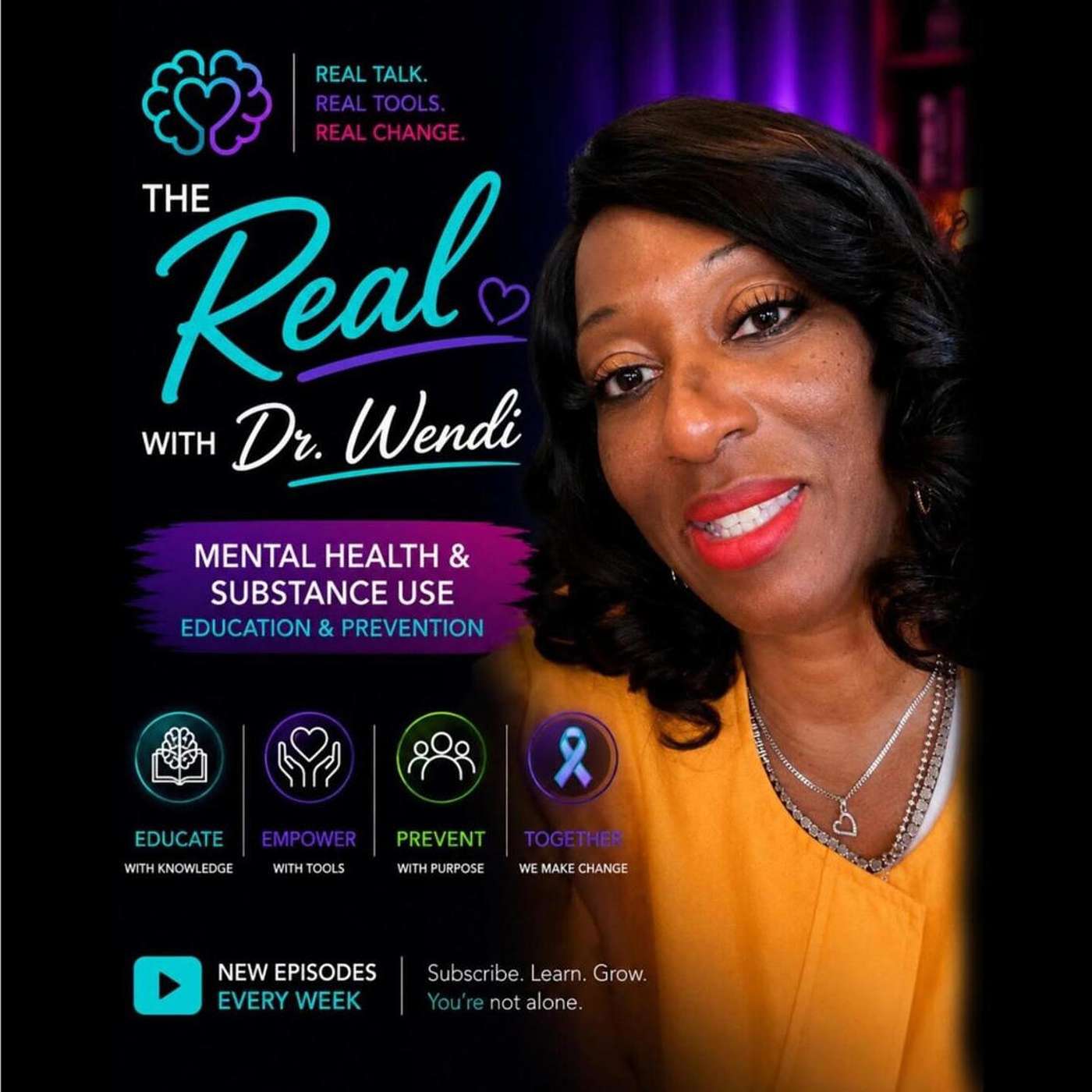 The Real with Dr. Wendi podcast cover