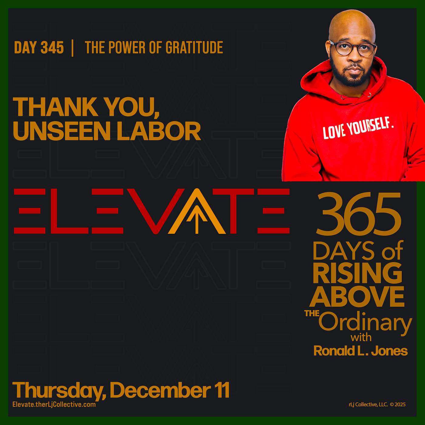 Day 345: Thank You, Unseen Labor