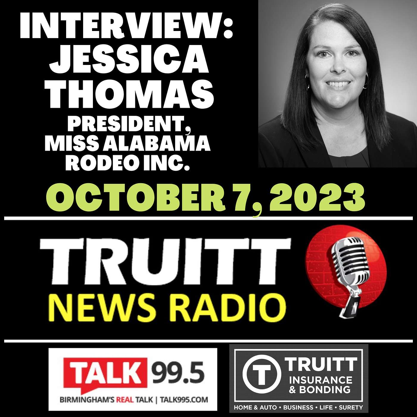 INTERVIEW: Jessica Thomas, President, Miss Alabama Rodeo Inc., from our October 7, 2023 TRUITT NEWS RADIO Show