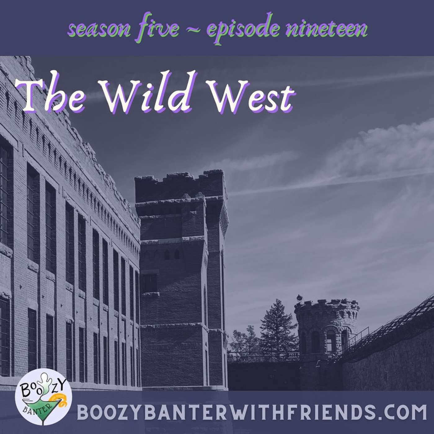 The Wild West