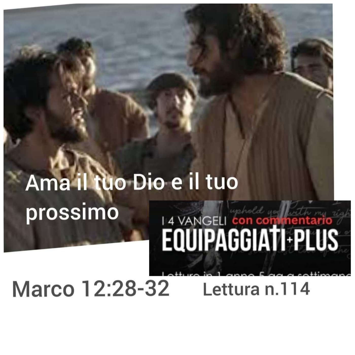 Ama il tuo Dio ed il tuo prossimo - Marco 12:28-34  #114 episode artwork