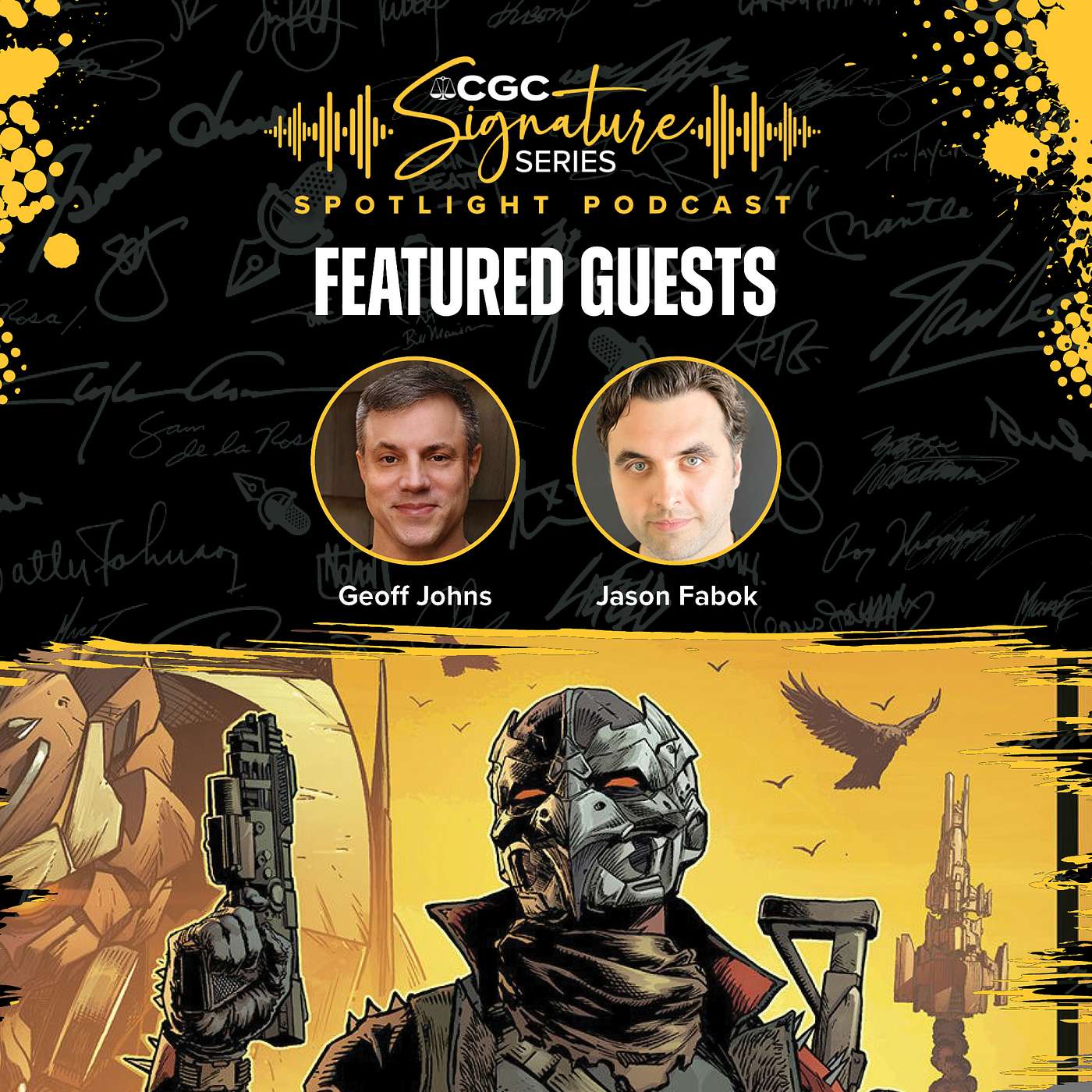 The Ultimate Creative Team-Up: Geoff Johns & Jason Fabok | CGC Signature Series Spotlight Ep. 8 episode artwork