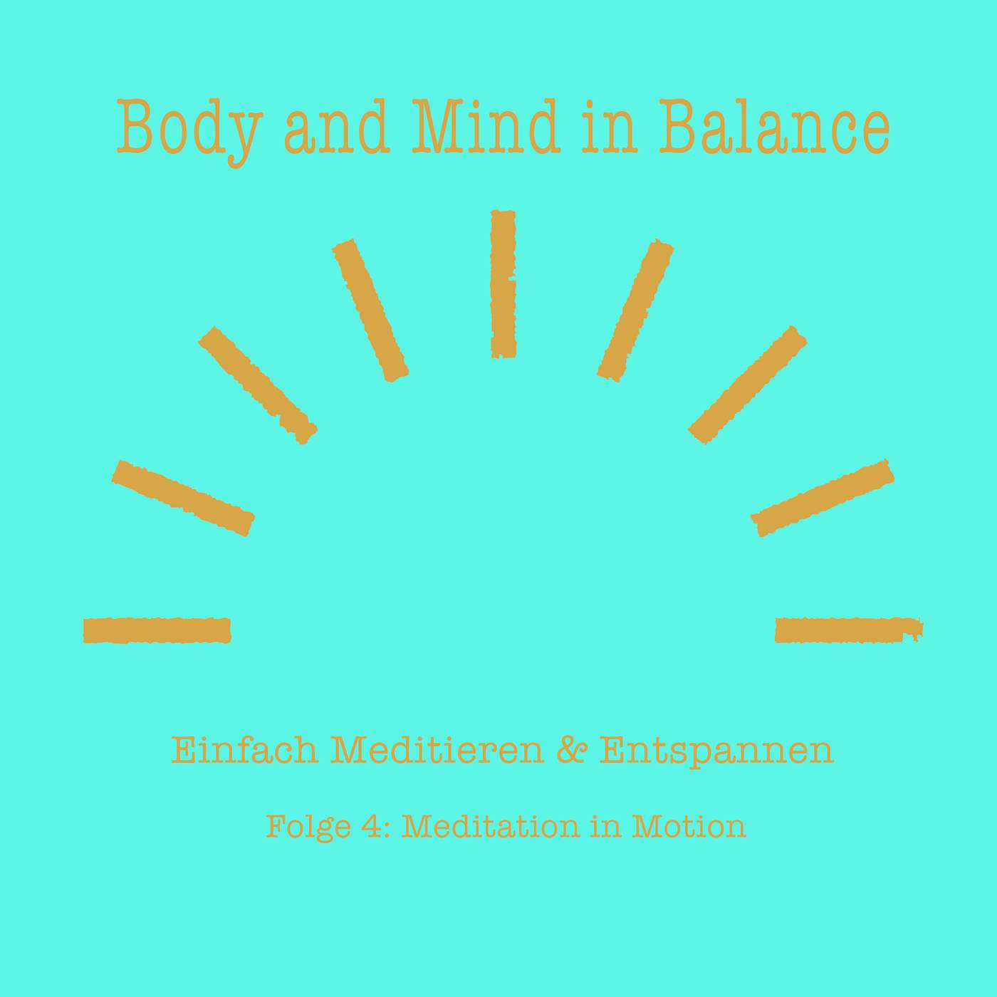 Meditation in Motion