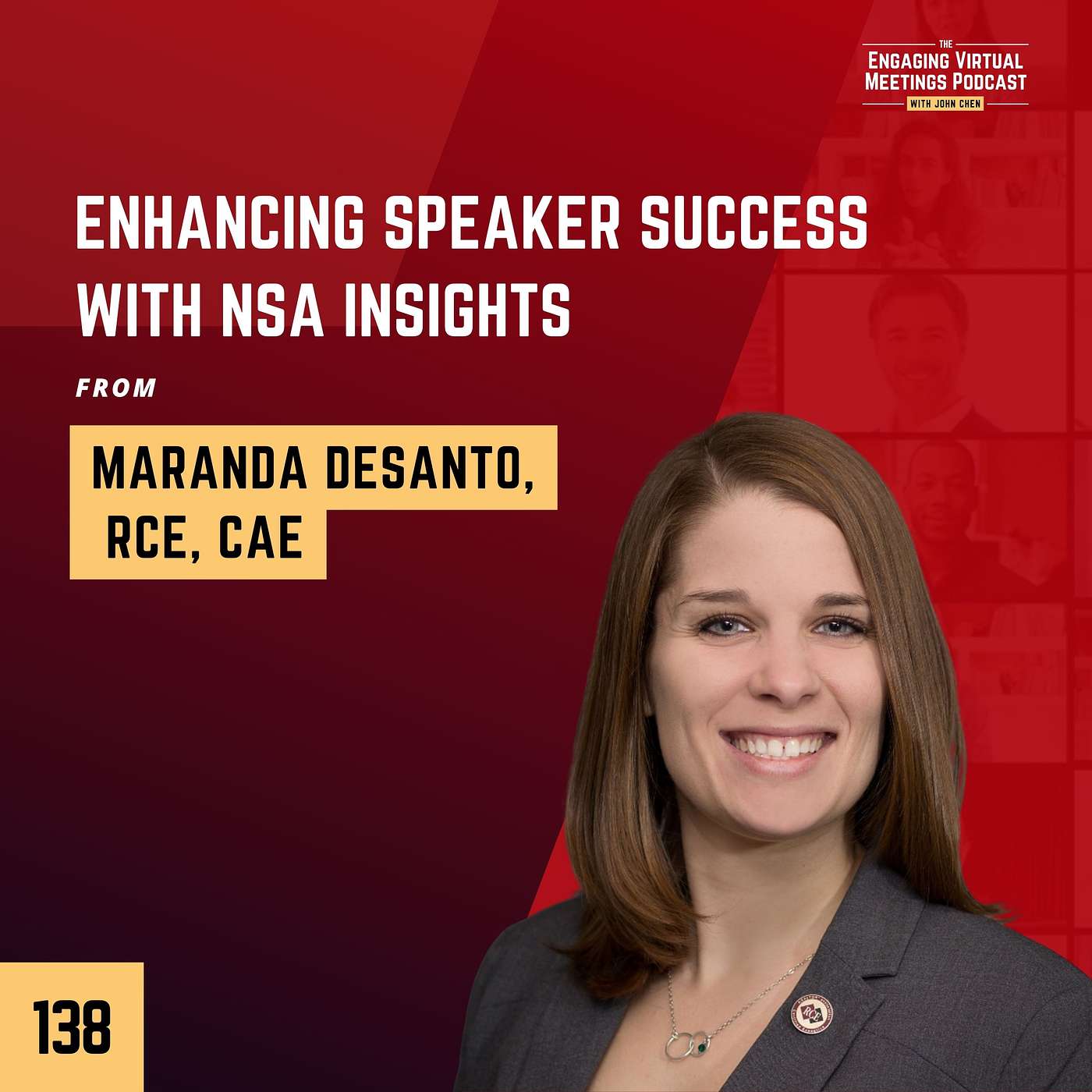 Enhancing Speaker Success with NSA Insights from Maranda DeSanto, RCE, CAE Enhancing Speaker Success with NSA Insights from Maranda DeSanto, RCE, CAE