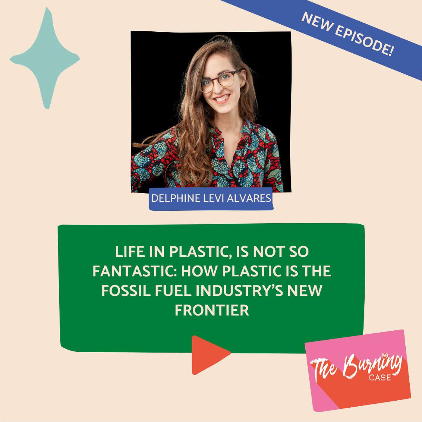 Life in Plastic, Is Not So Fantastic: How Plastic Is The Fossil Fuel Industry's Next Frontier