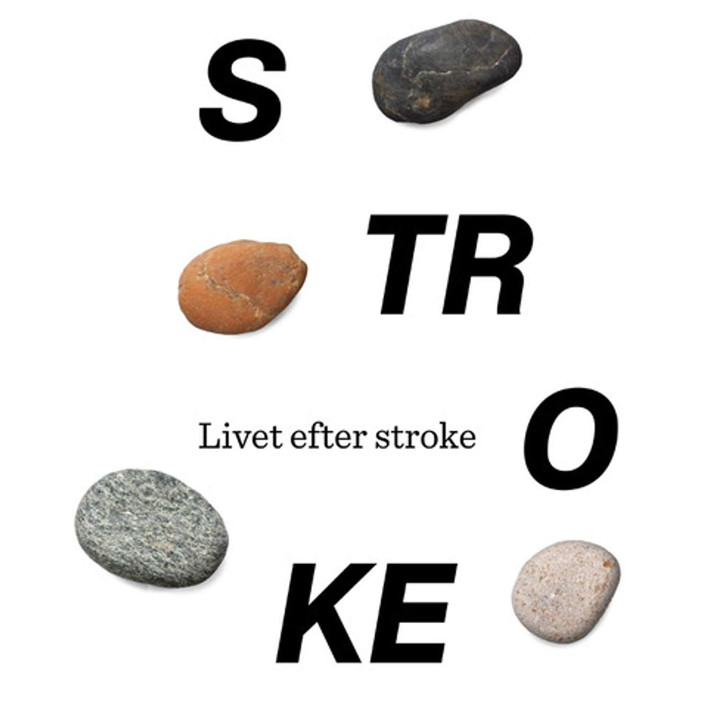 Stroke (Podcastserie om Livet efter stroke) podcast artwork