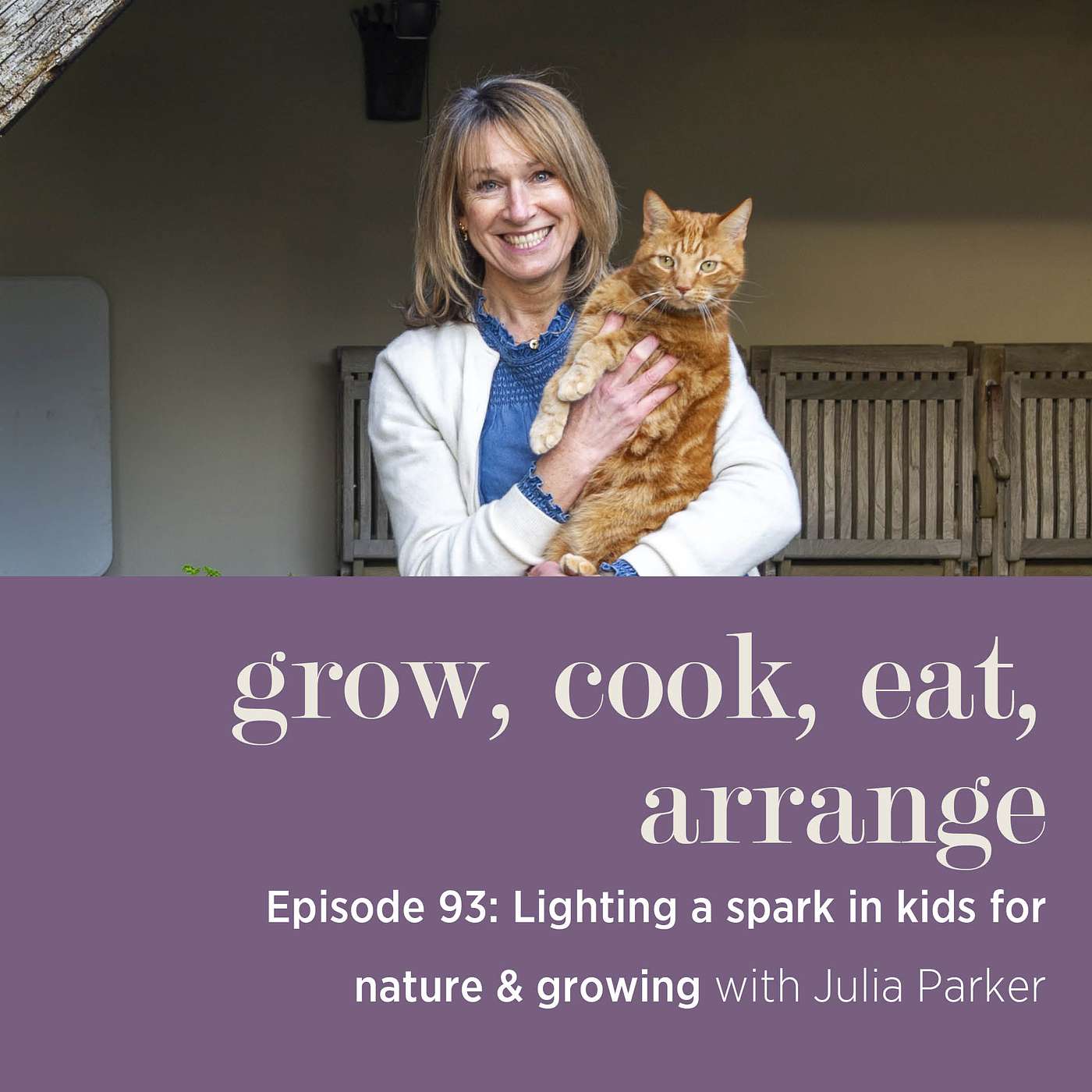 cover of episode Lighting a Spark in Kids for Nature & Growing with Julia Parker - Episode 93