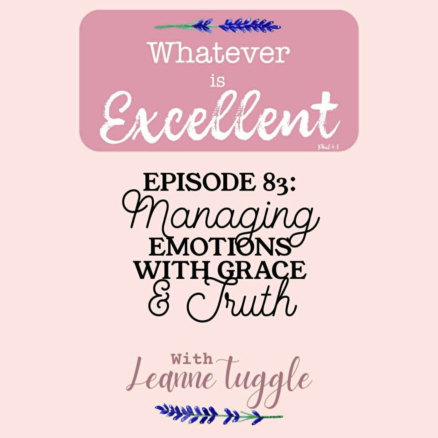 83: Managing Emotions with Grace & Truth episode artwork