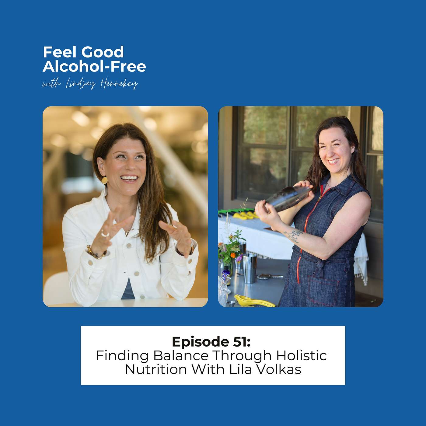 Episode 51: Finding Balance Through Holistic Nutrition With Lila Volkas episode artwork