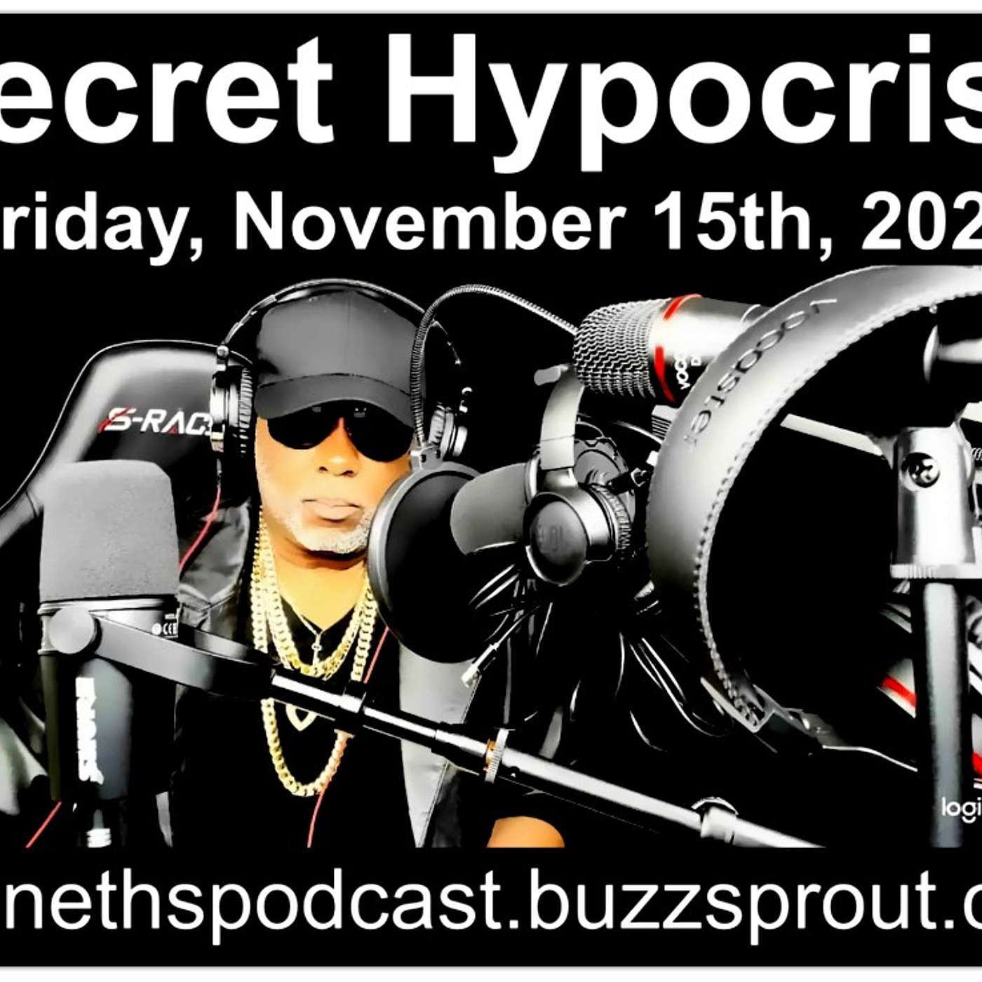 Secret Hypocrisy #1 - Friday, November 15th, 2024