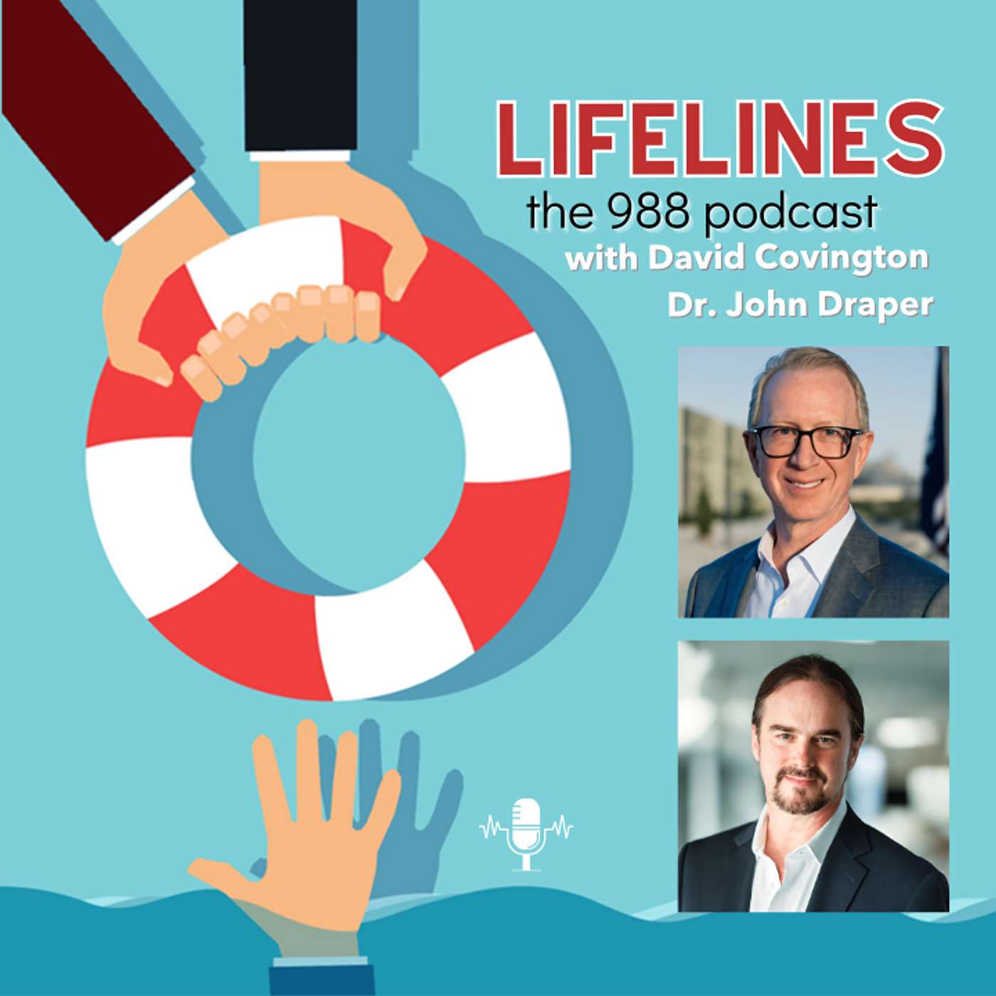 Lifelines with David and John: The 988 Podcast