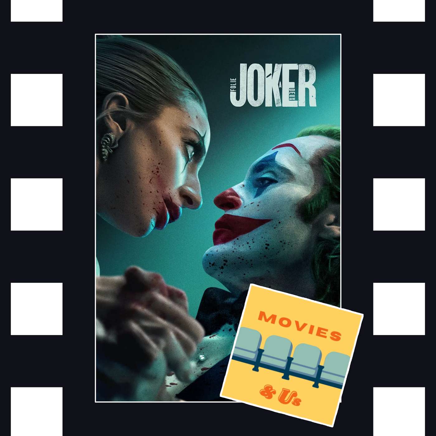 Joker: Folie à Deux - w/ Movies & Us on How it Might be Good? episode artwork