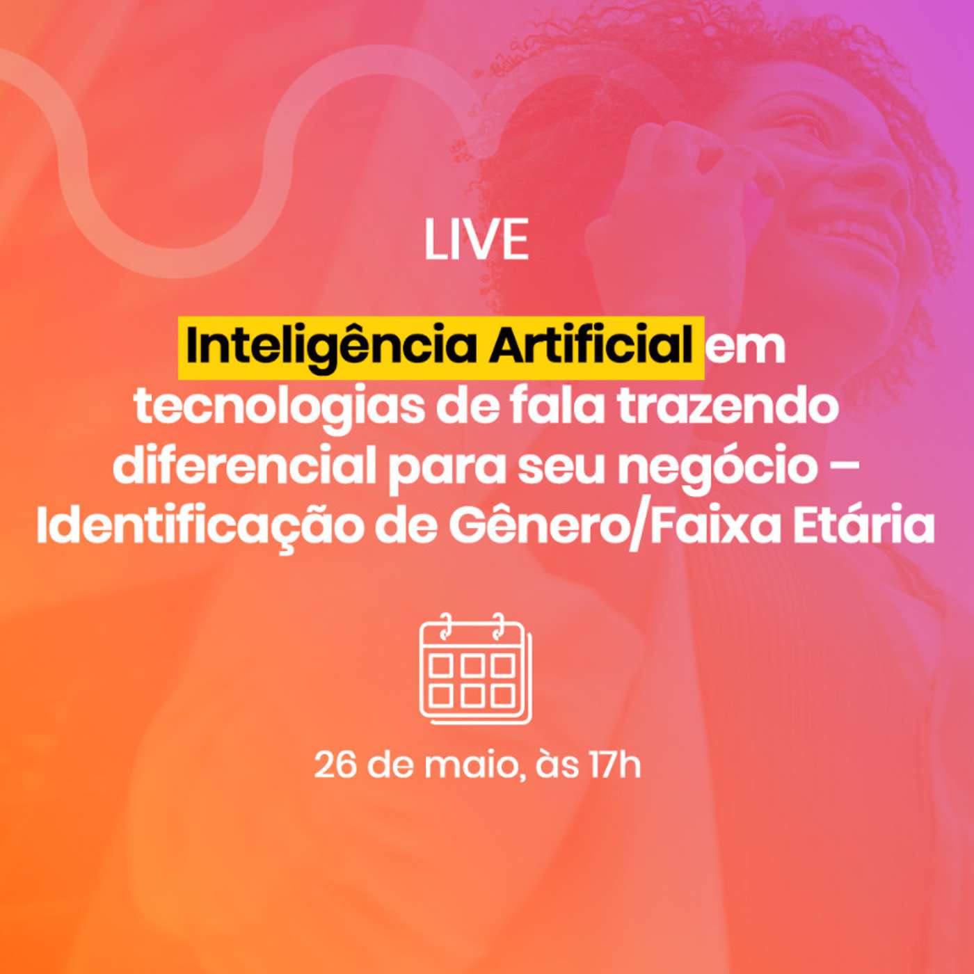 Inteligência Artificial em tecnologias de fala trazendo diferencial para seu negócio - Identificação de Gênero e Faixa Etária