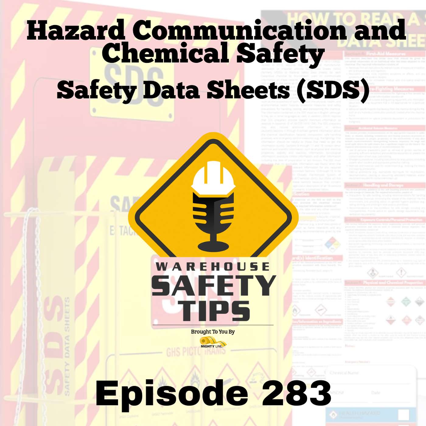 Warehouse Safety Tips | Episode 283 | Hazard Communication & Chemical Safety: Safety Data Sheets (SDS)