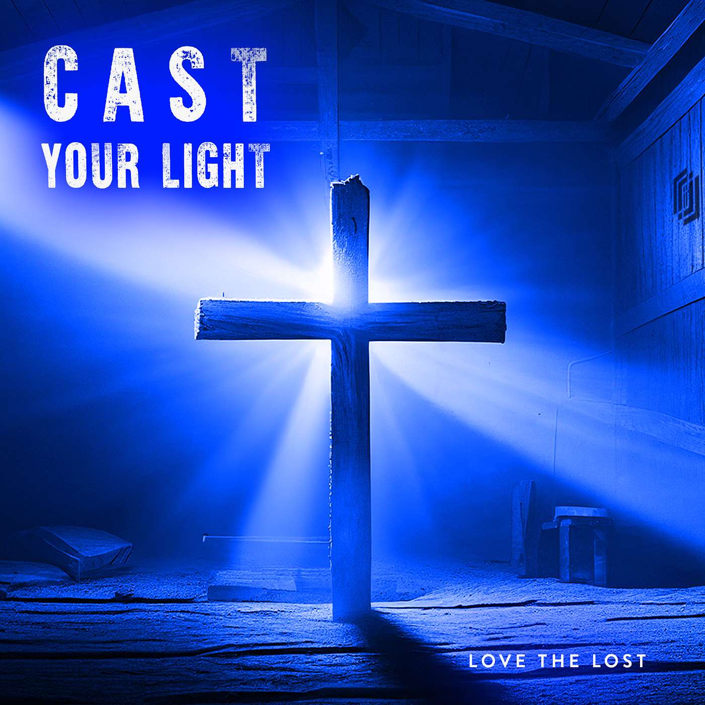 Cast Your Light Week 3: Love the Lost