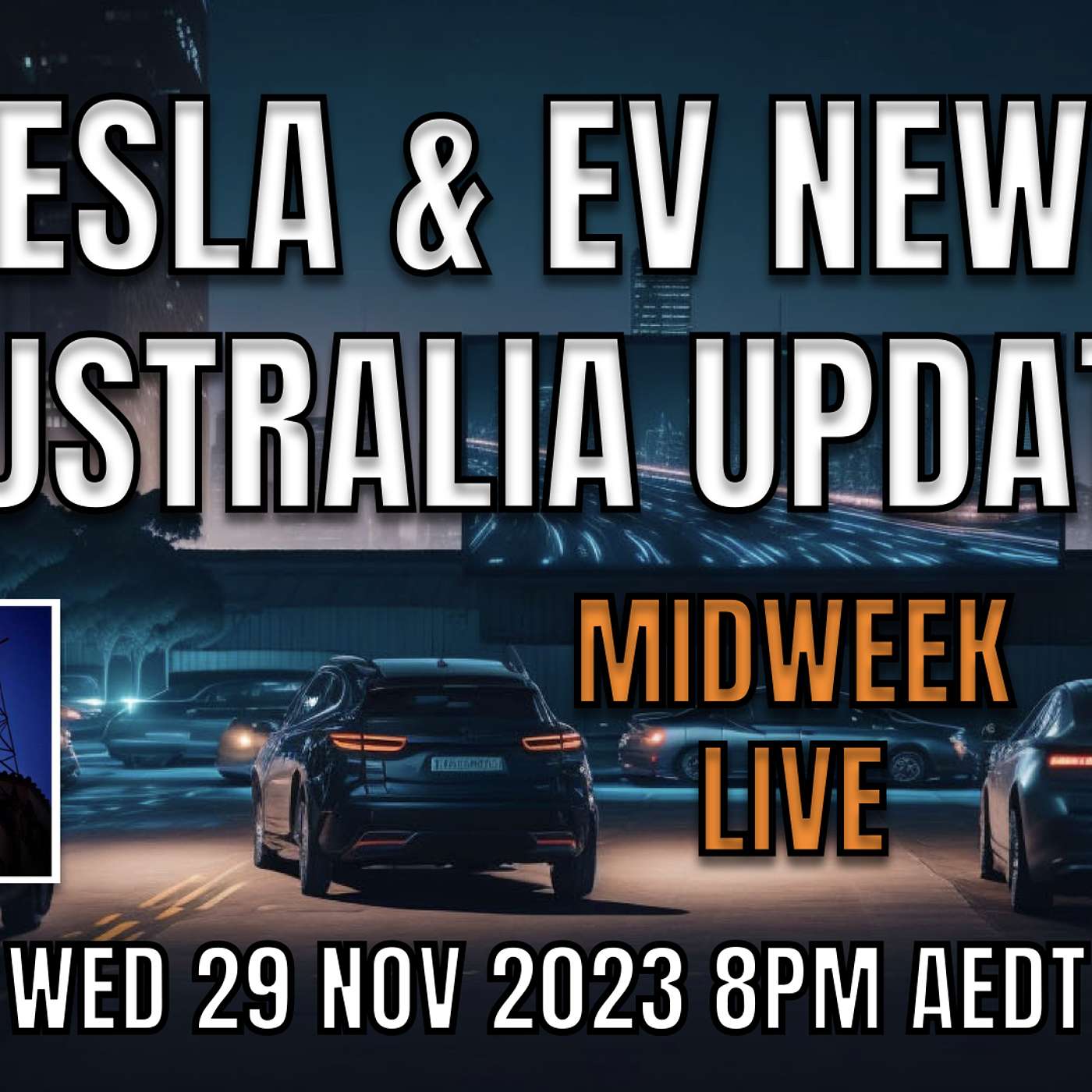 Tesla and Electric Vehicle News Update Roundup Australia | Wed Nights! | 29 Nov 2023