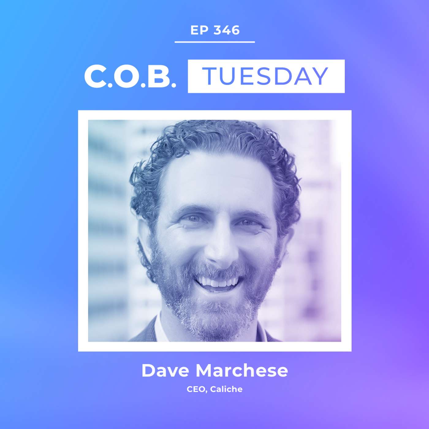 “Gas Storage Is Back In Style” – Dave Marchese, Caliche episode artwork