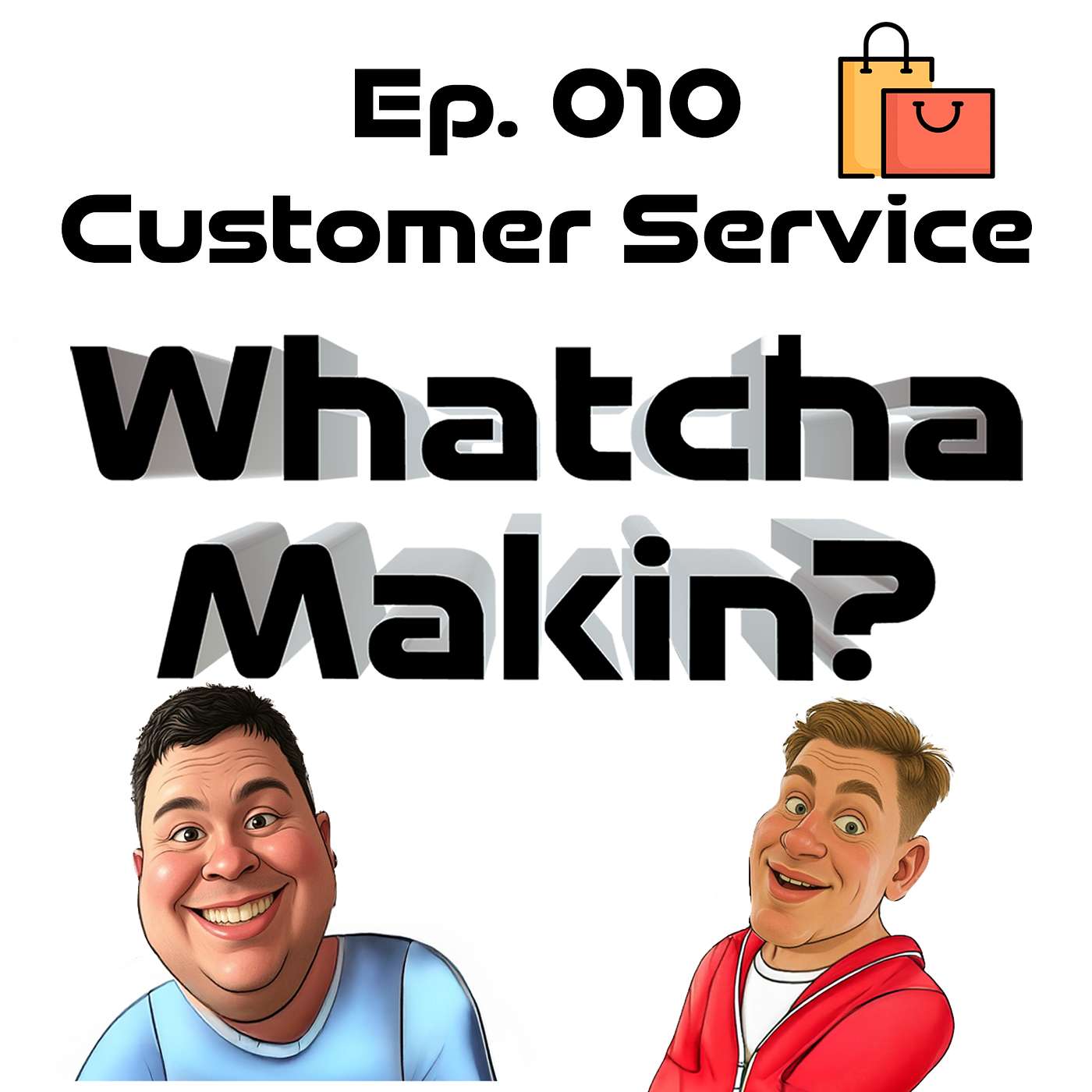 Whatcha Makin\' Show