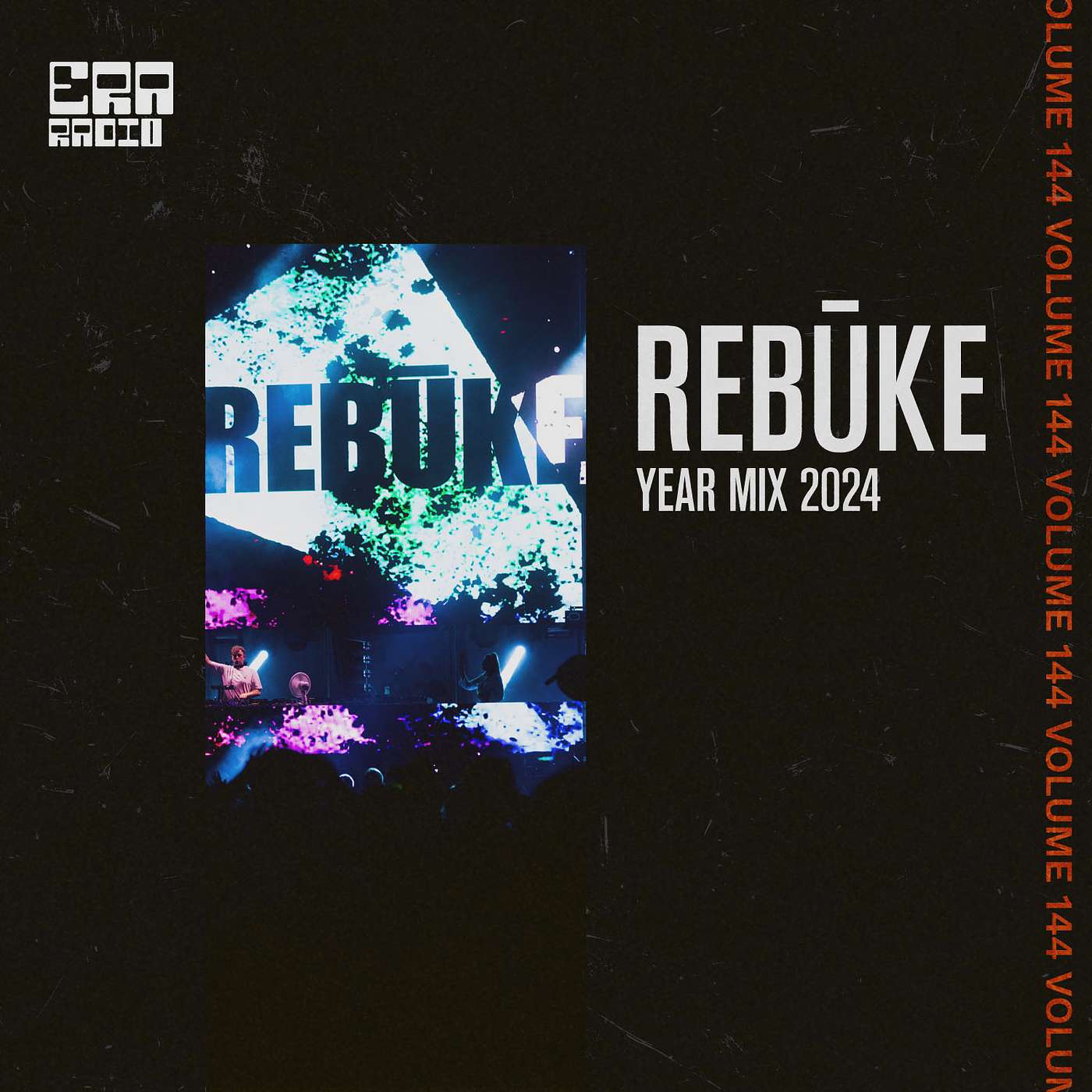 ERA144: Rebūke Year Mix 2024