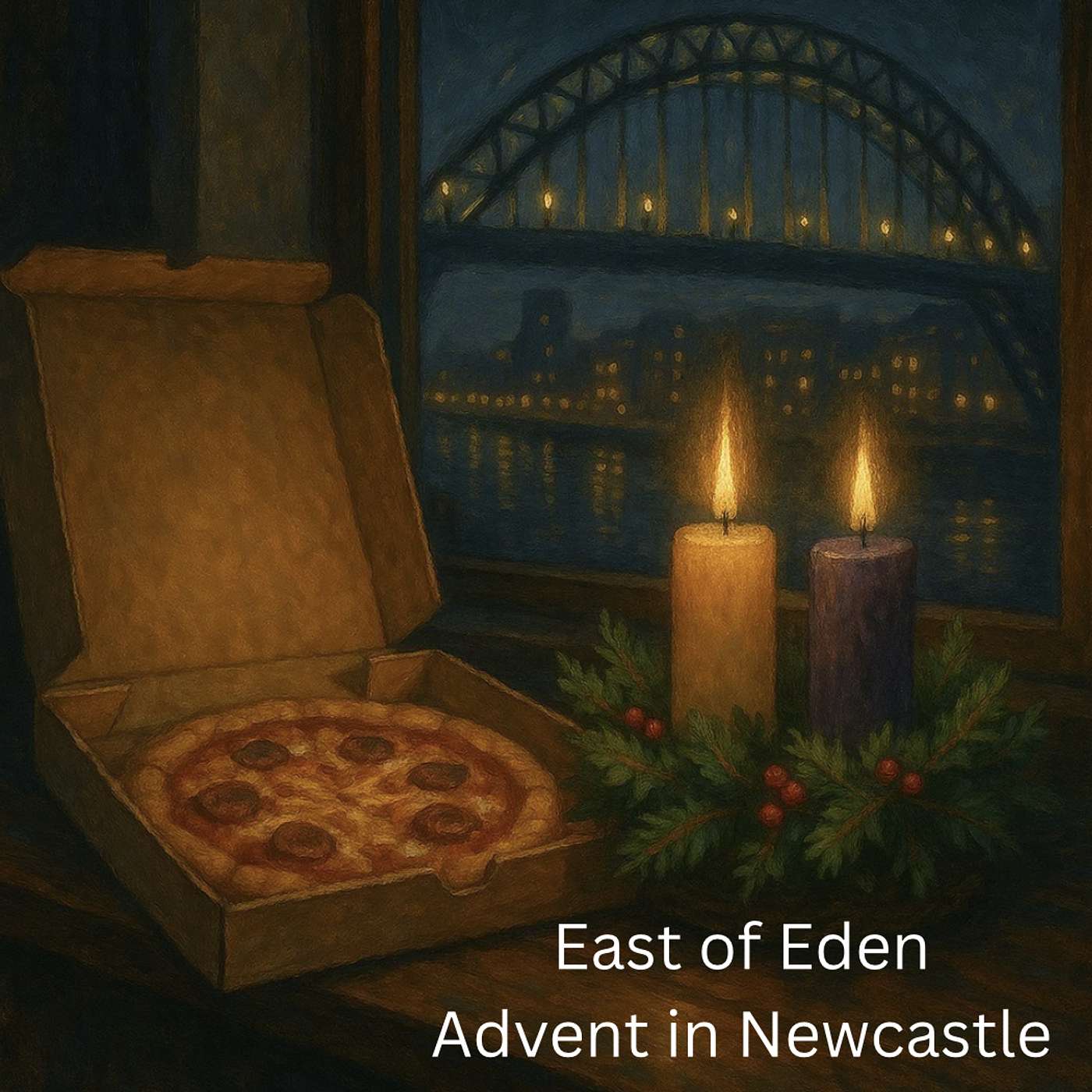 East of Eden: Advent in Newcastle