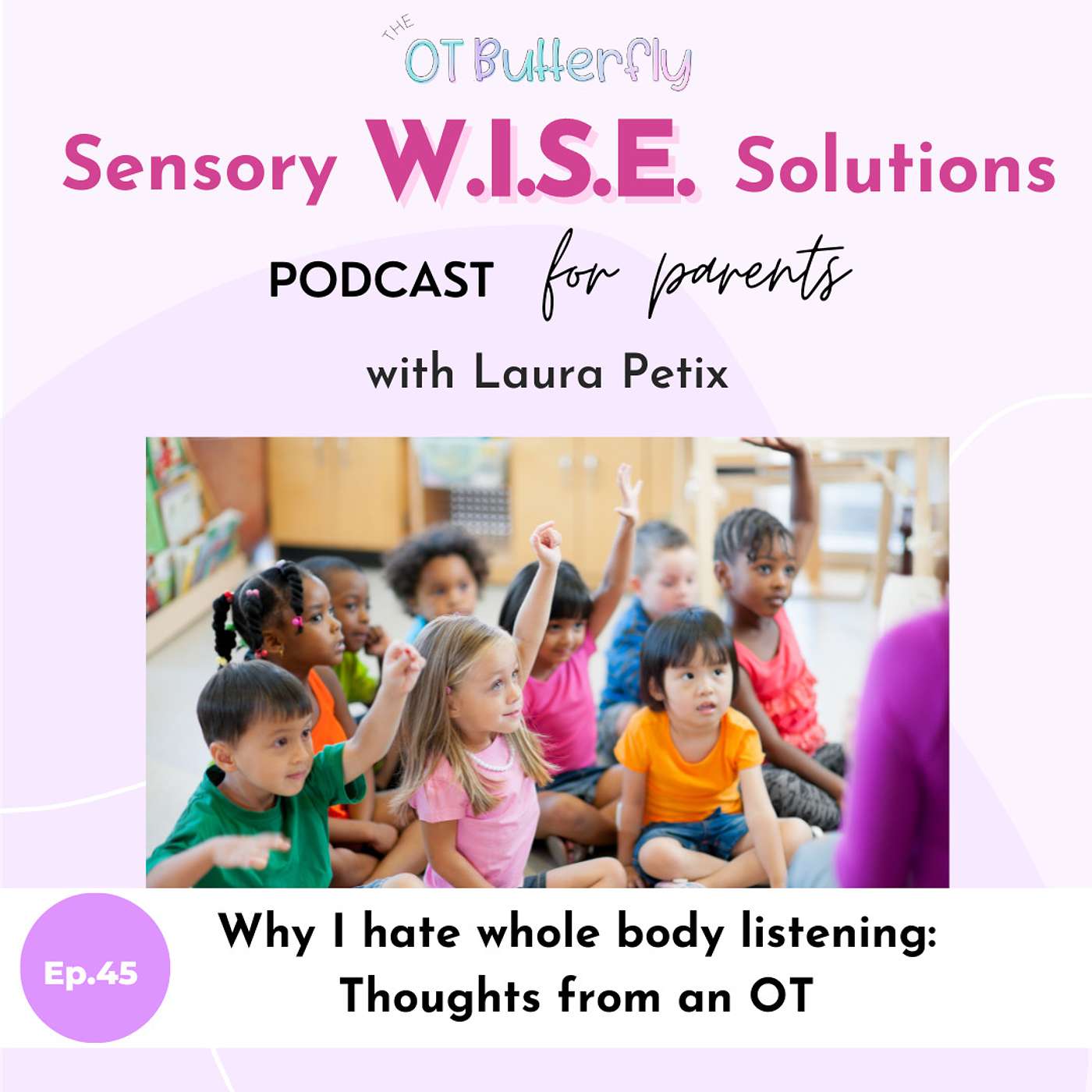Sensory W.I.S.E. Solutions Podcast for Parents