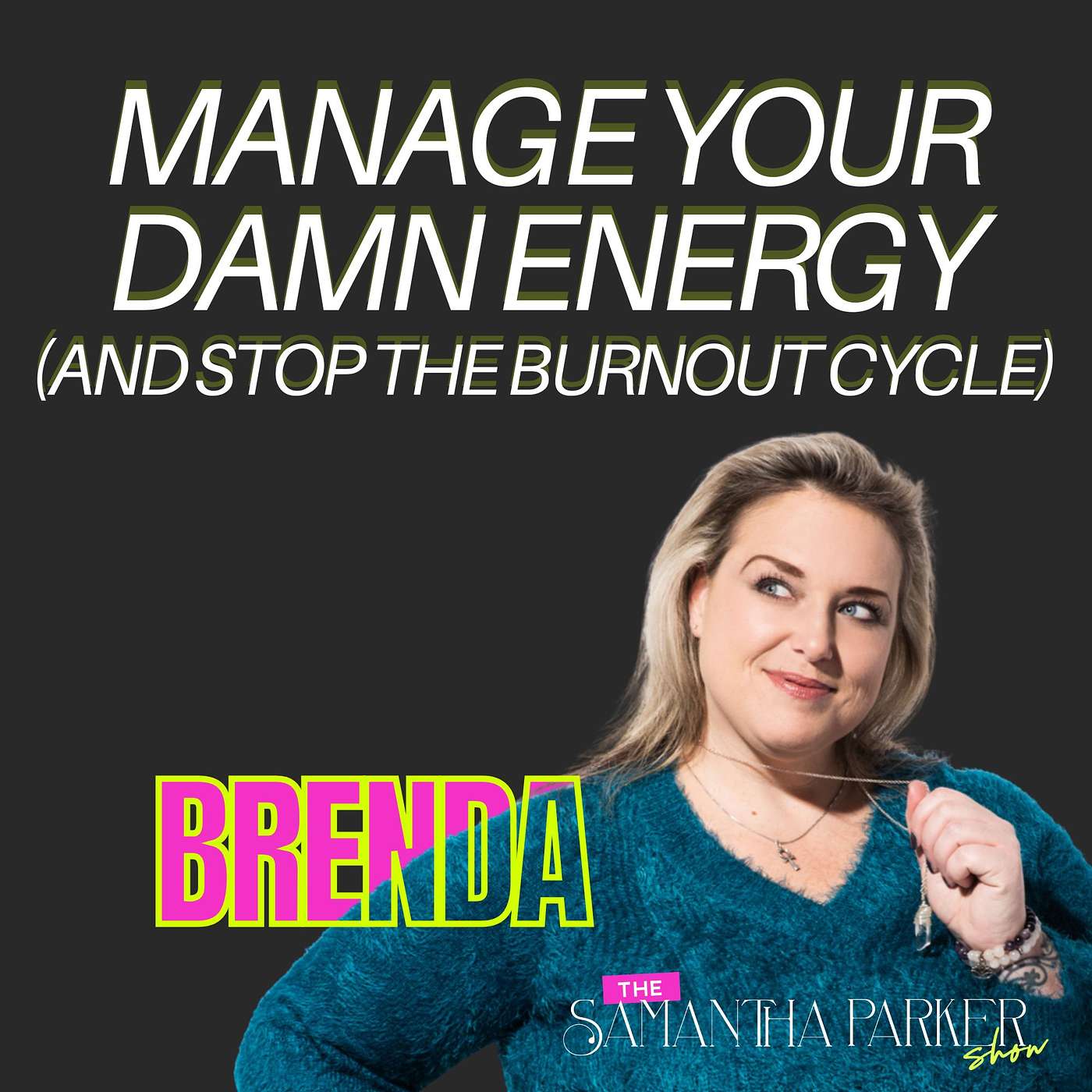 The Samantha Parker Show