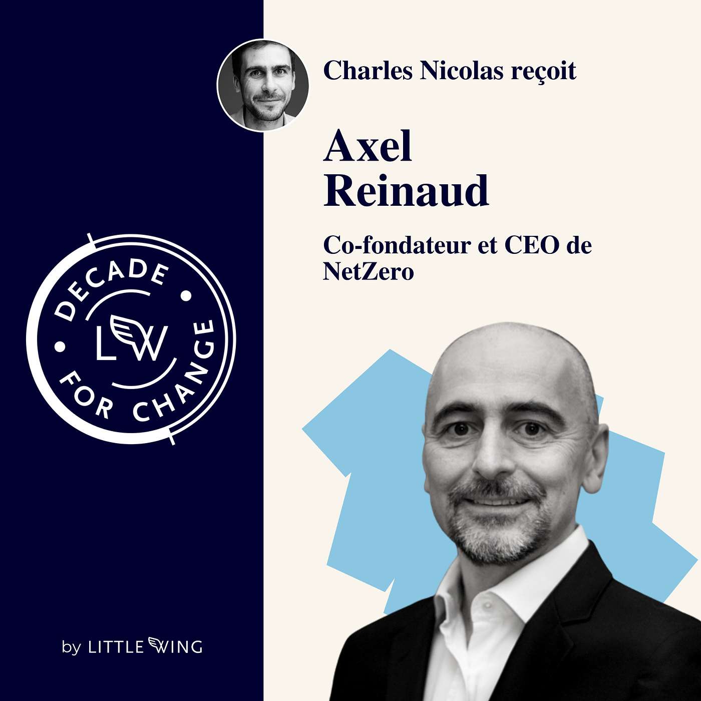 #27 - Axel Reinaud - Co-fondateur et CEO et NetZero - Quels modèles ont vraiment le potentiel d’extraire le CO2 de l’atmosphère ?