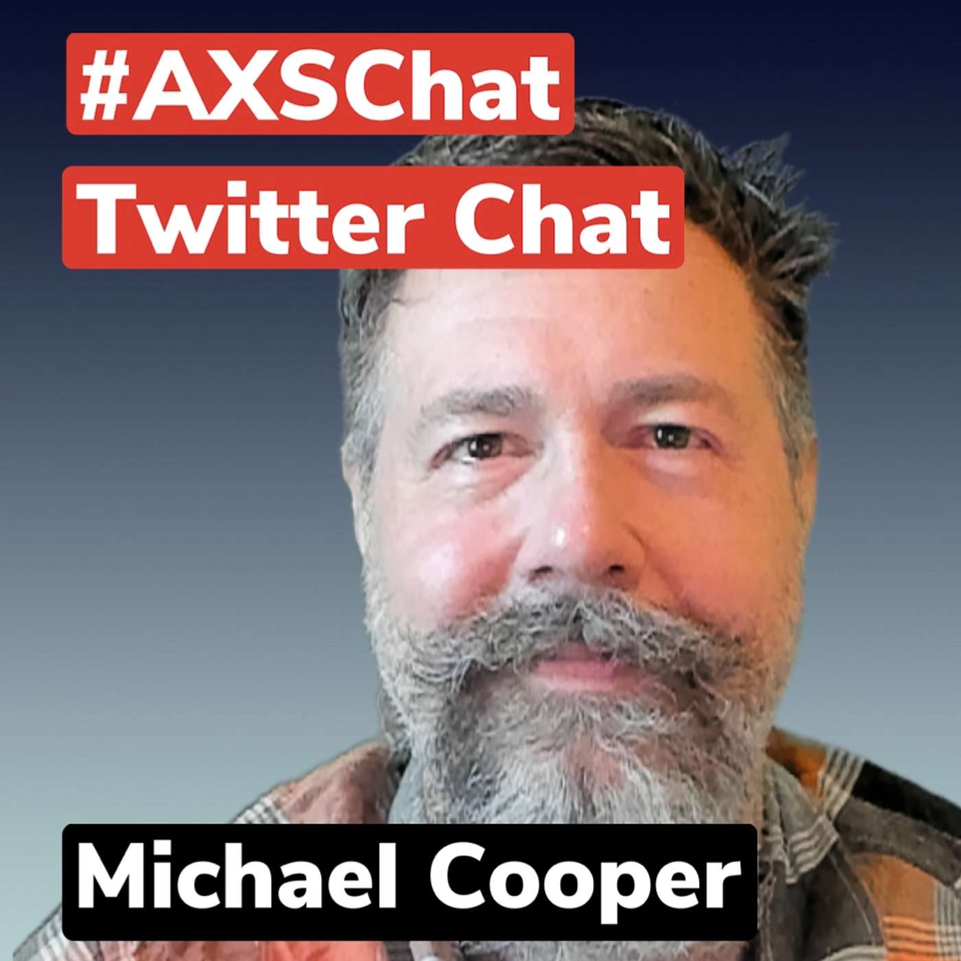 AXSChat with Michael Cooper - Web Accessibility Specialist at W3C